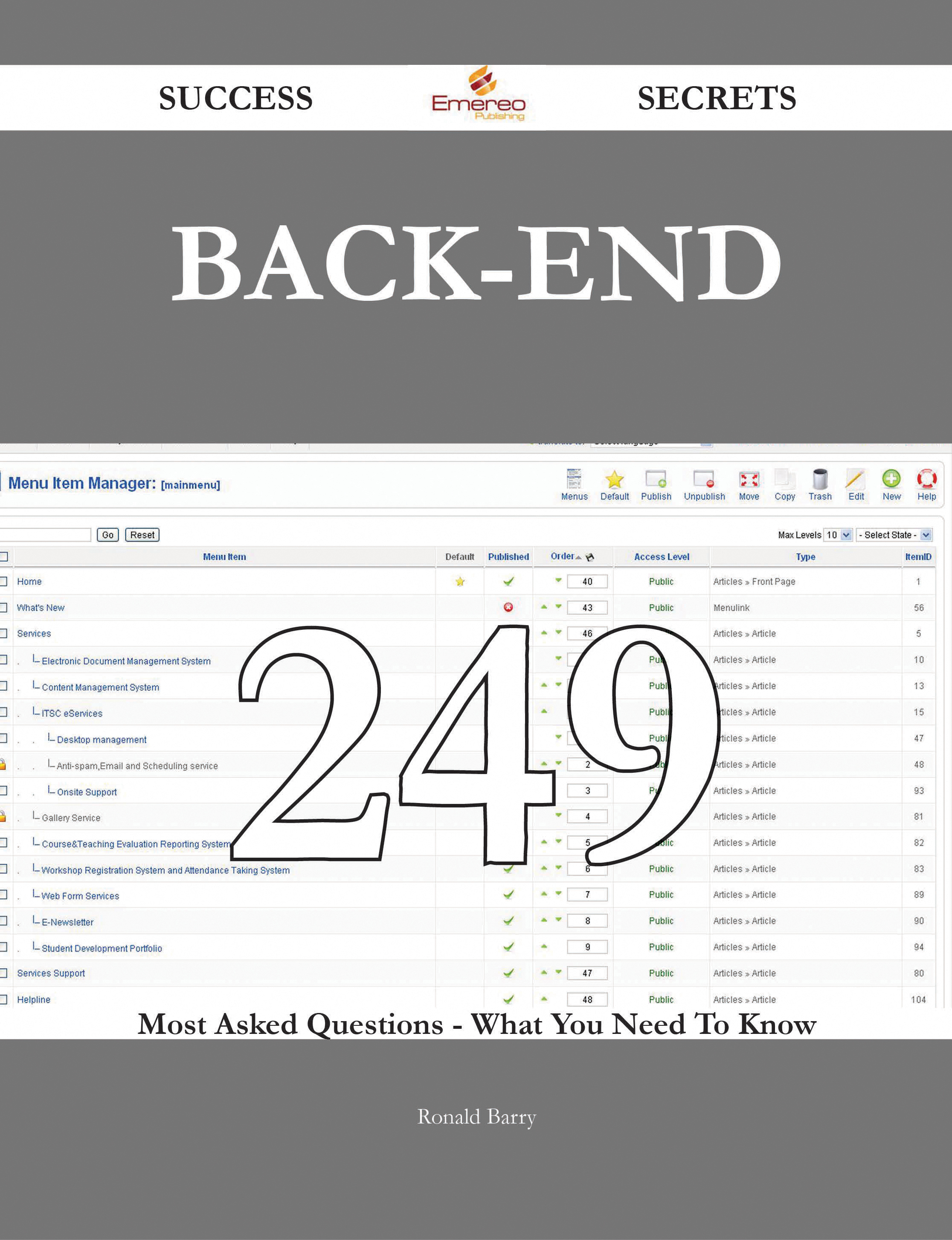 Back-End 249 Success Secrets - 249 Most Asked Questions On Back-End - What You Need To Know