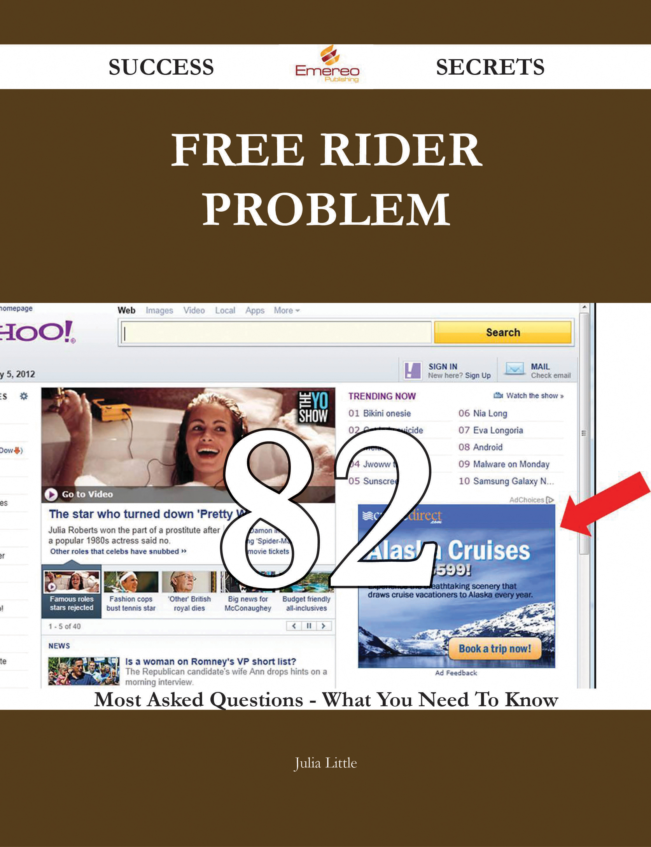 Free Rider Problem 82 Success Secrets - 82 Most Asked Questions On Free Rider Problem - What You Need To Know