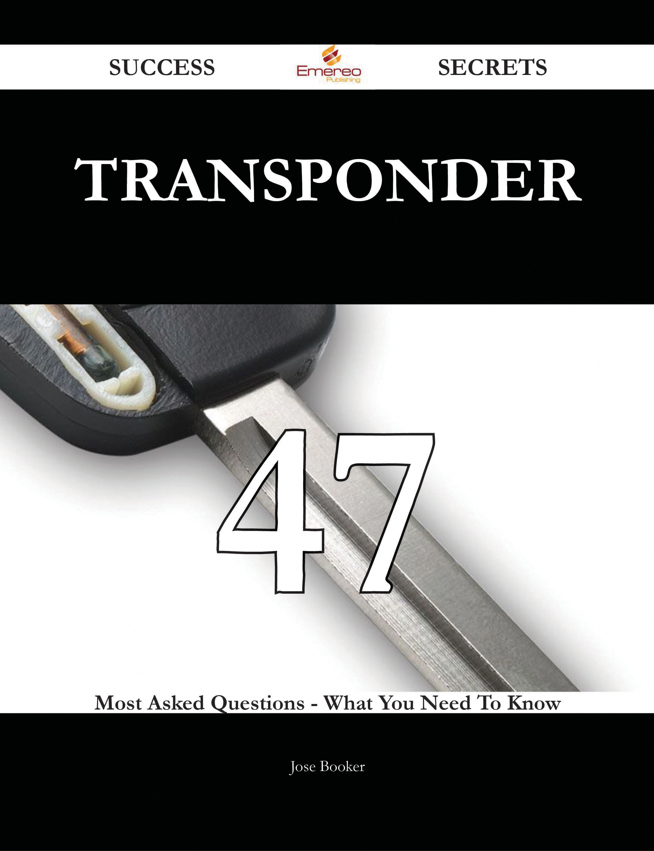 transponder 47 Success Secrets - 47 Most Asked Questions On transponder - What You Need To Know