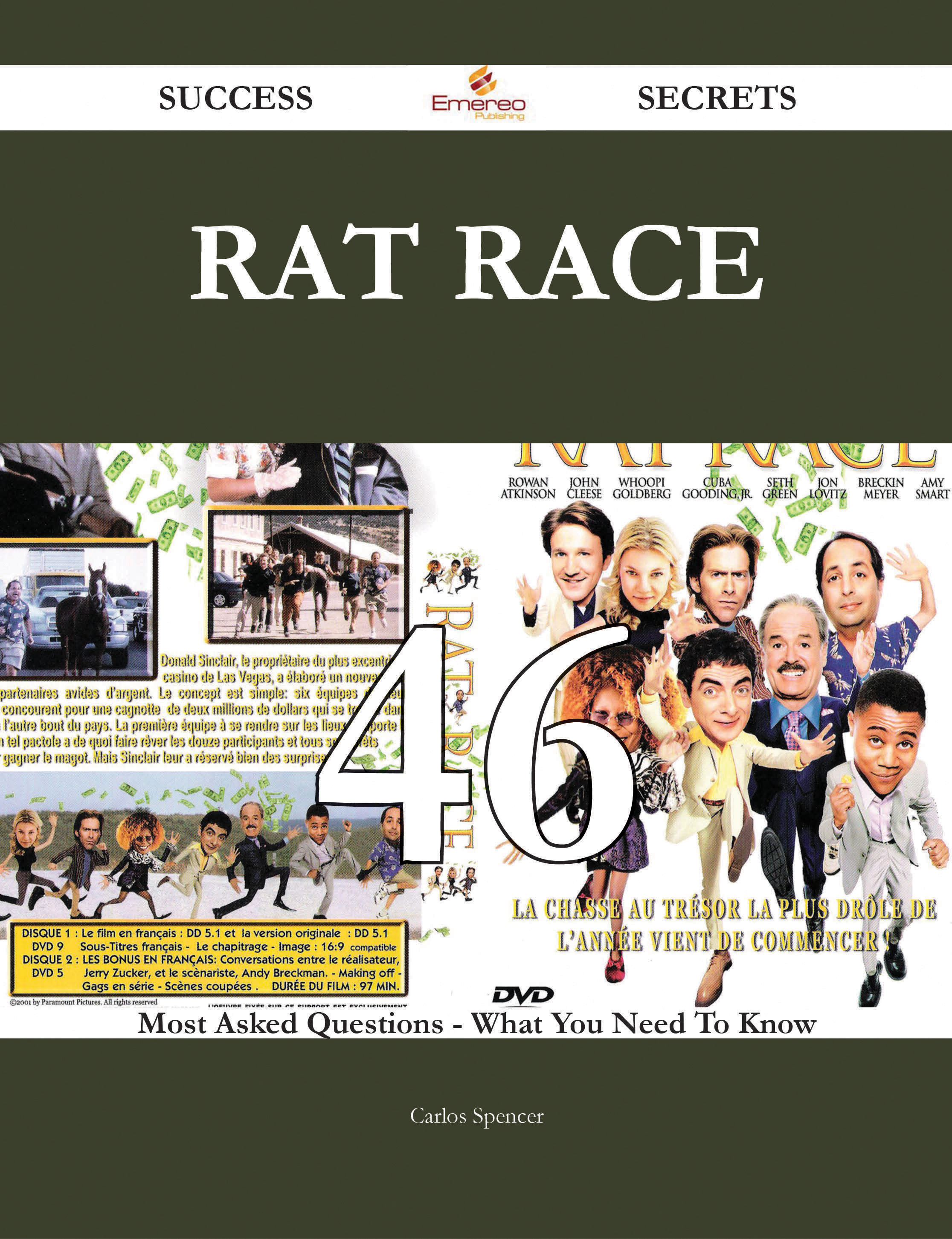 Rat race 46 Success Secrets - 46 Most Asked Questions On Rat race - What You Need To Know