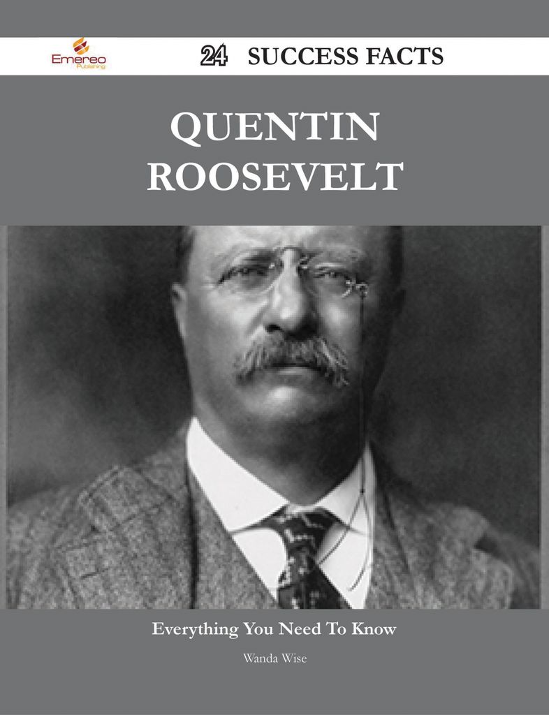 Quentin Roosevelt 24 Success Facts - Everything you need to know about Quentin Roosevelt