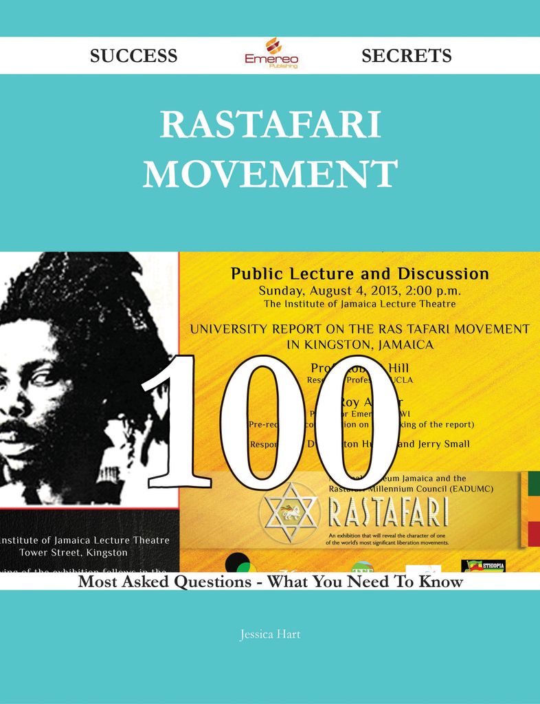 Rastafari movement 100 Success Secrets - 100 Most Asked Questions On Rastafari movement - What You Need To Know