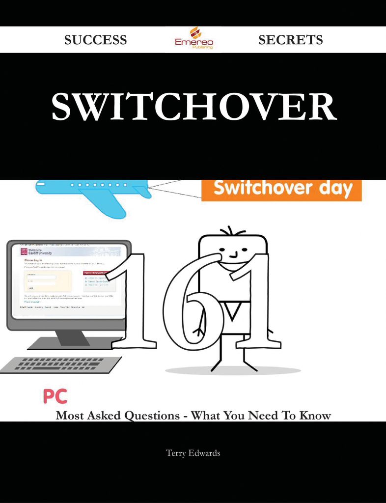 switchover 161 Success Secrets - 161 Most Asked Questions On switchover - What You Need To Know