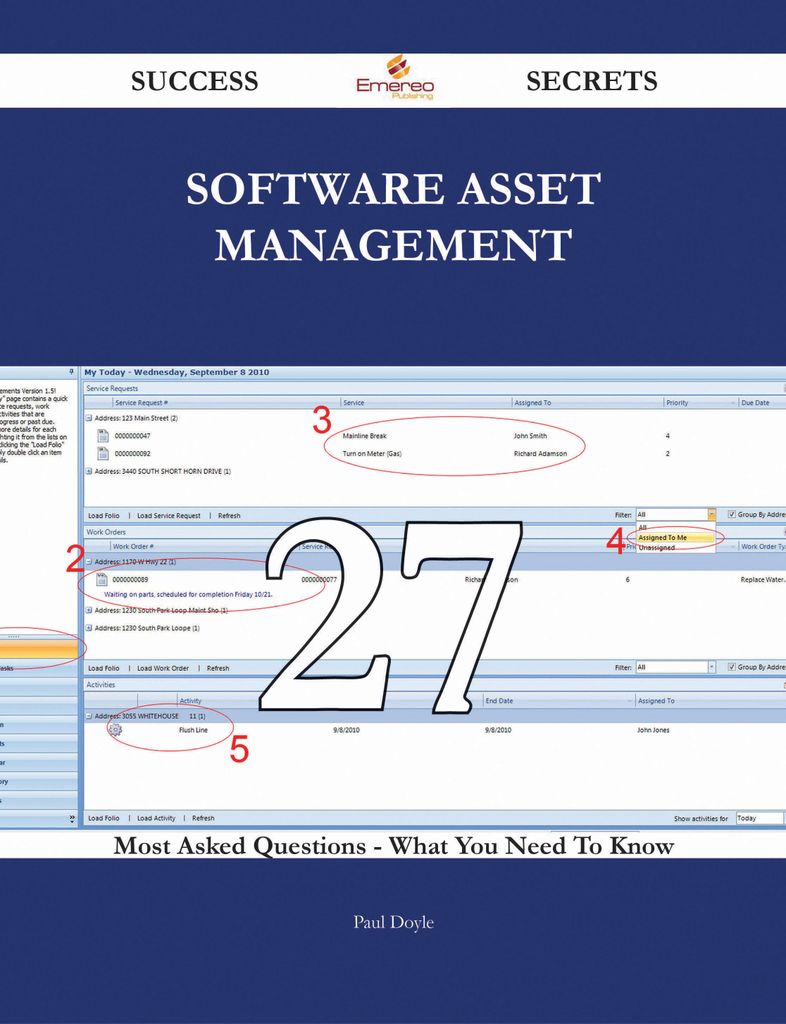 Software Asset Management 27 Success Secrets - 27 Most Asked Questions On Software Asset Management - What You Need To Know