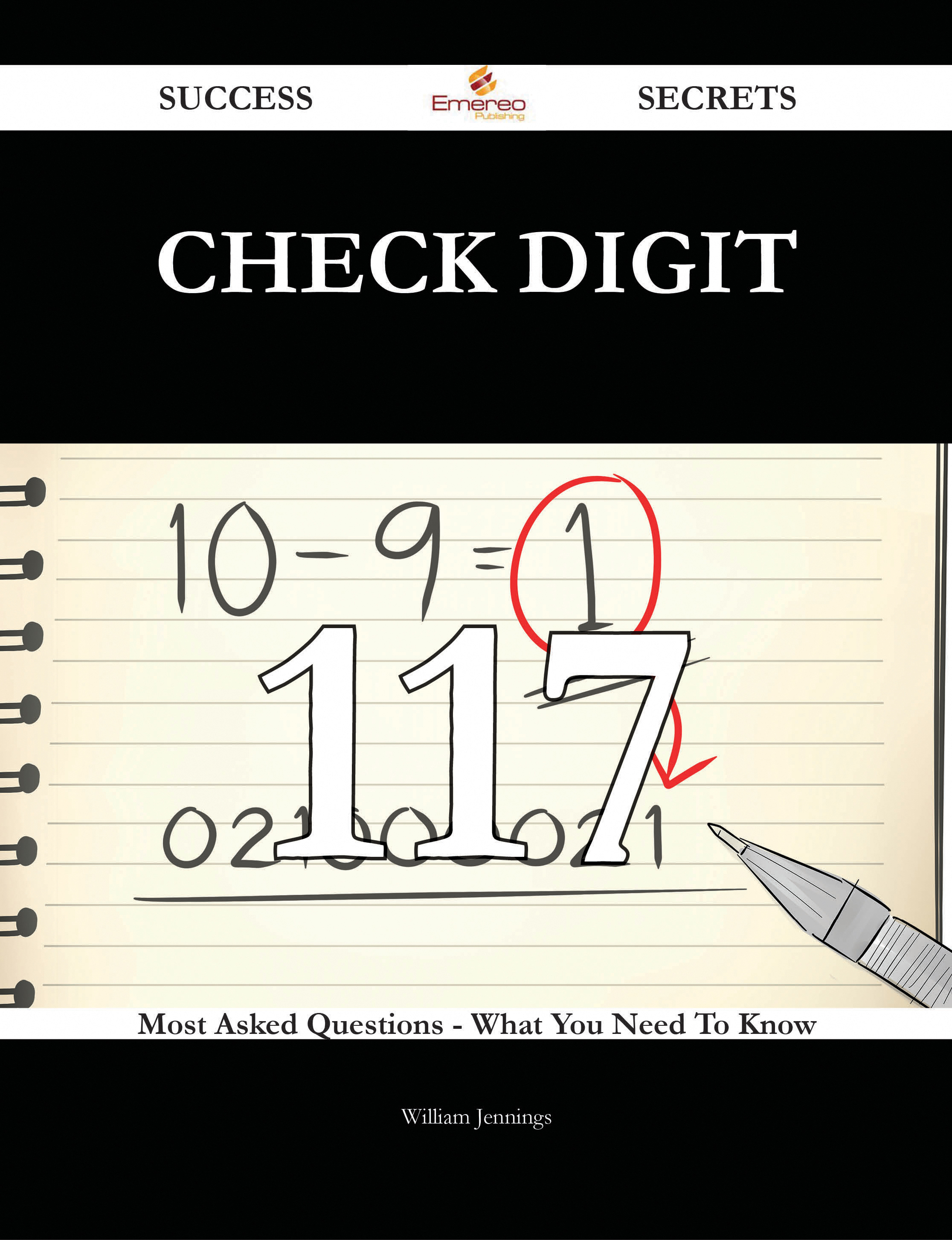 Check Digit 117 Success Secrets - 117 Most Asked Questions On Check Digit - What You Need To Know