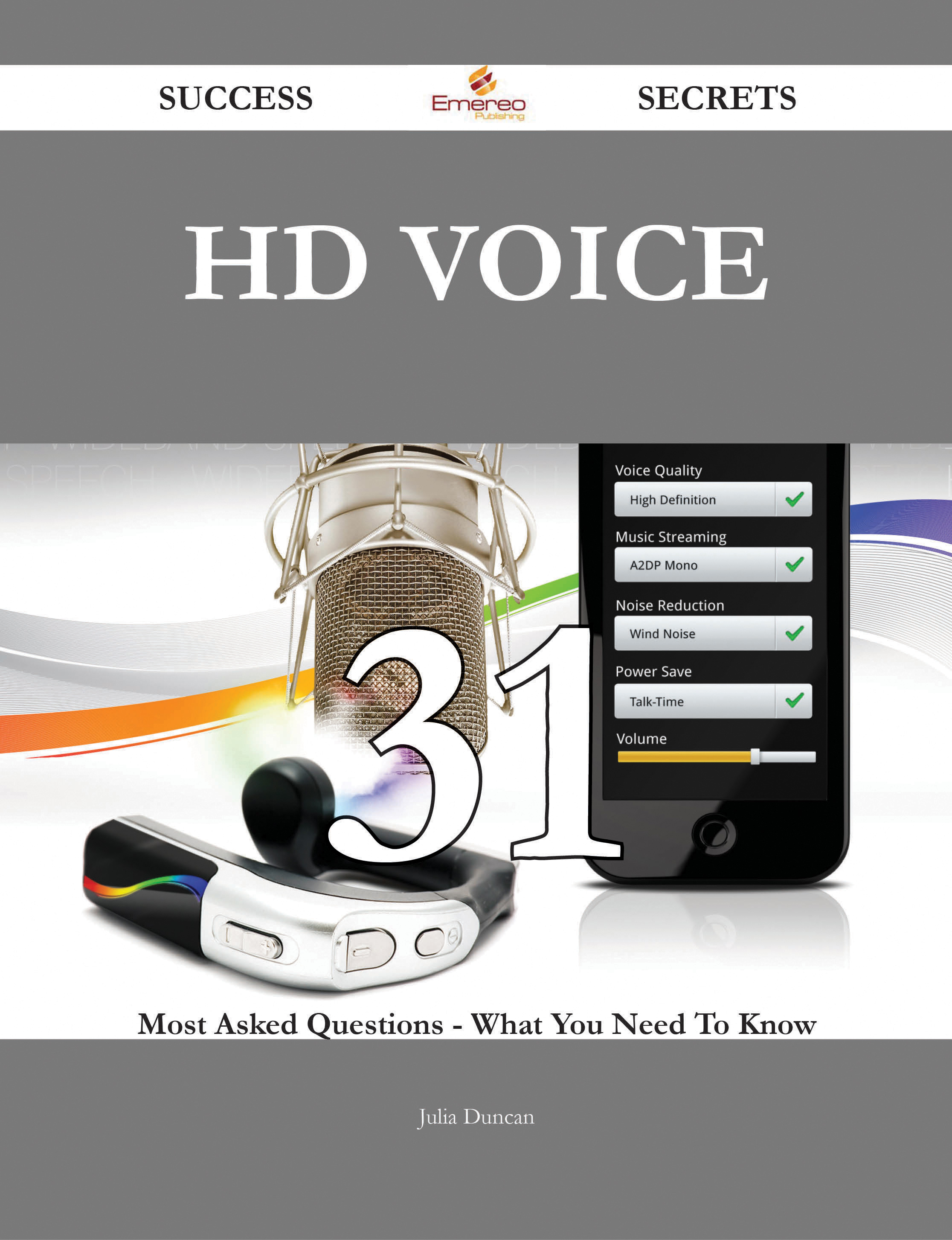 Hd Voice 31 Success Secrets - 31 Most Asked Questions On Hd Voice - What You Need To Know