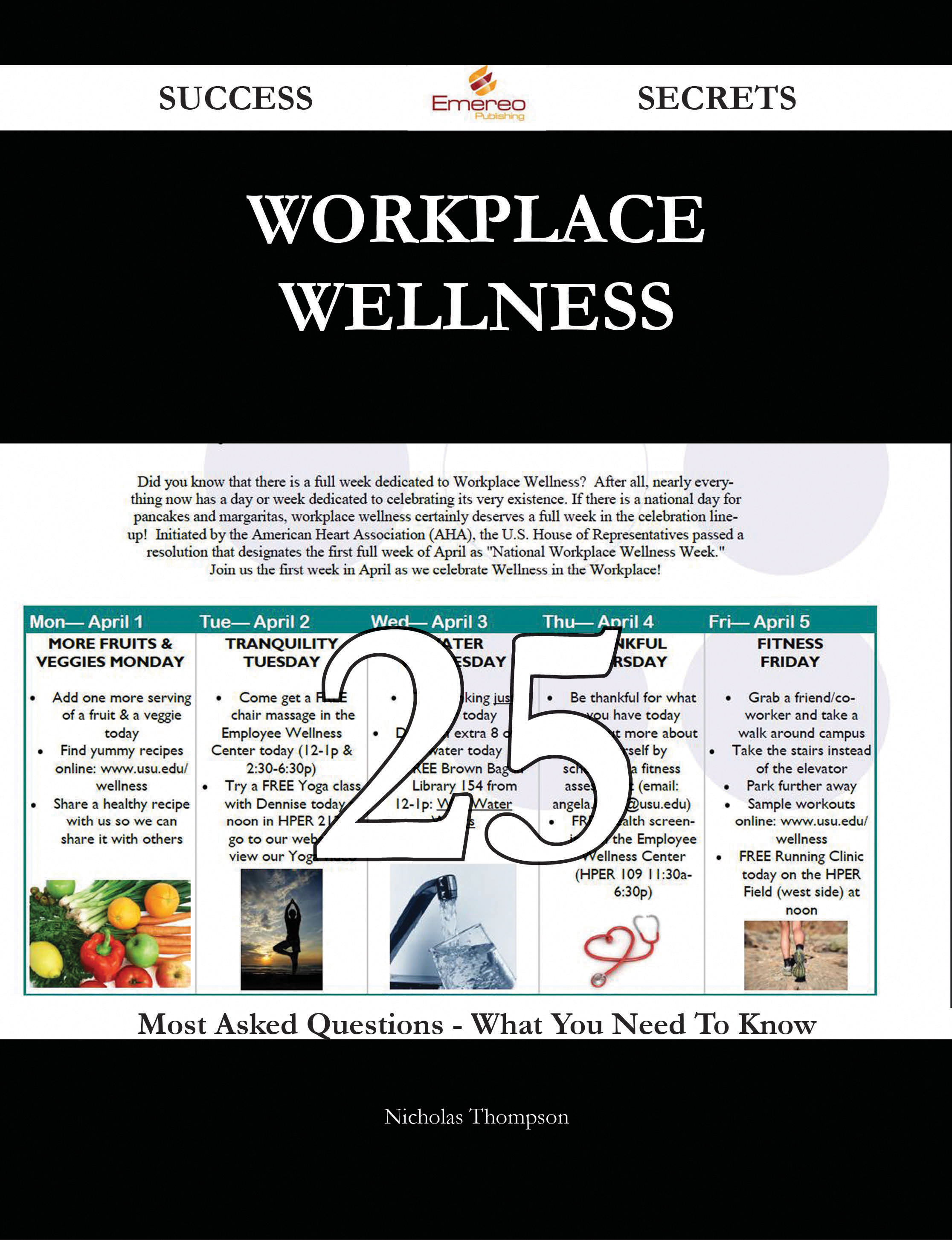 Workplace wellness 25 Success Secrets - 25 Most Asked Questions On Workplace wellness - What You Need To Know