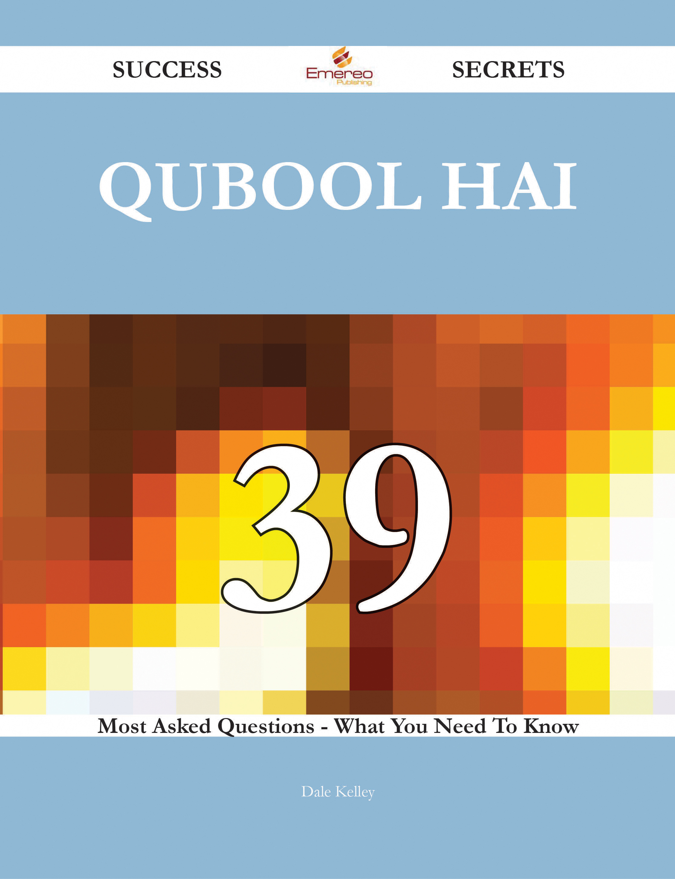 Qubool Hai 39 Success Secrets - 39 Most Asked Questions On Qubool Hai - What You Need To Know