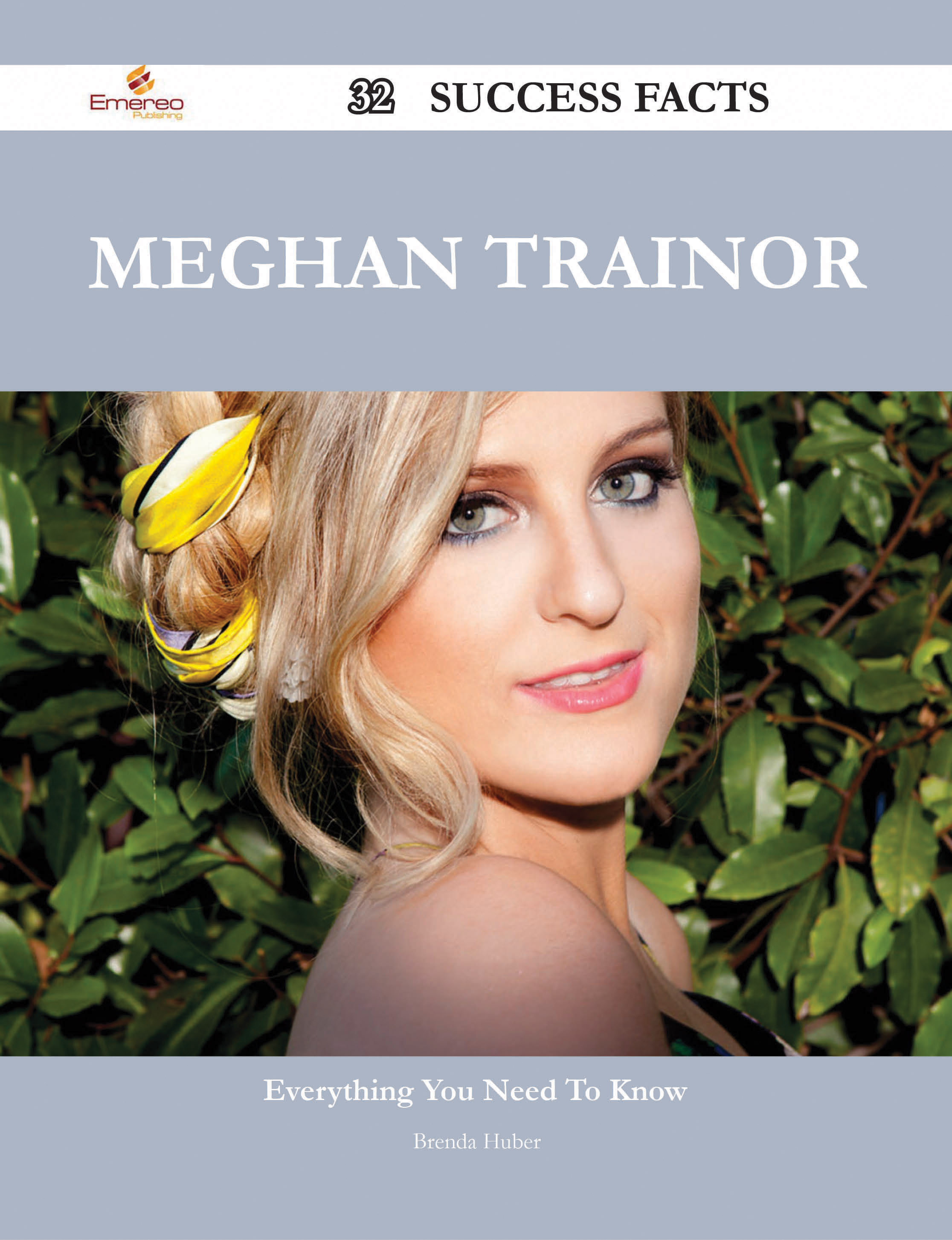 Meghan Trainor 32 Success Facts - Everything you need to know about Meghan Trainor