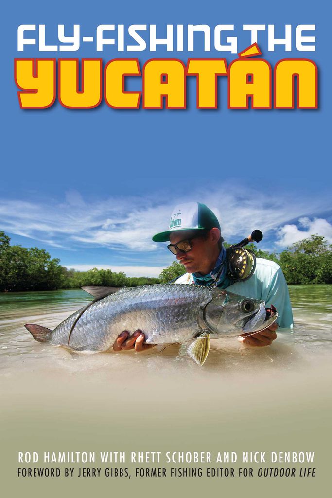 Cover image for Fly-Fishing the Yucatan