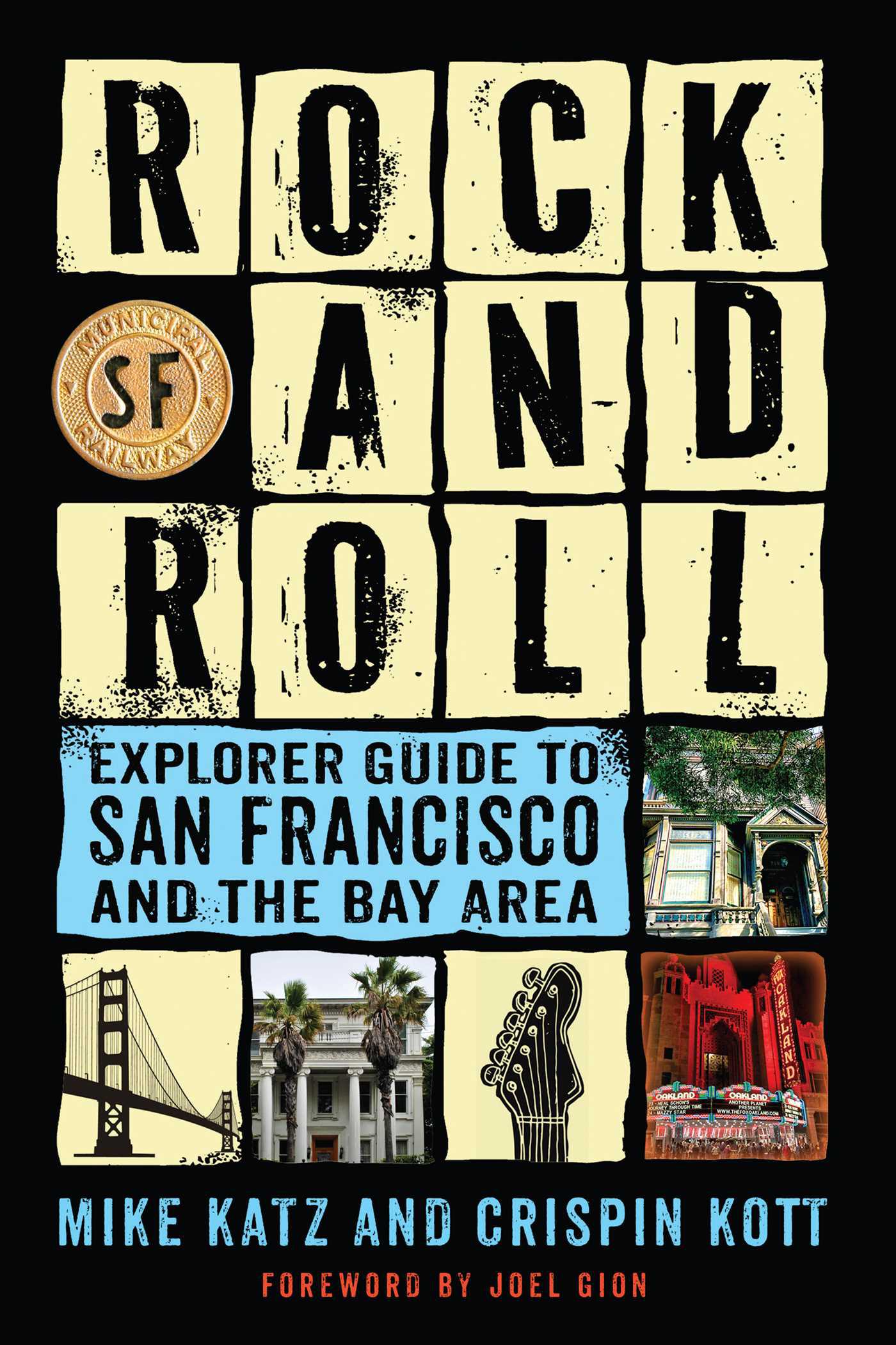 Cover image for Rock and Roll Explorer Guide to San Francisco and the Bay Area