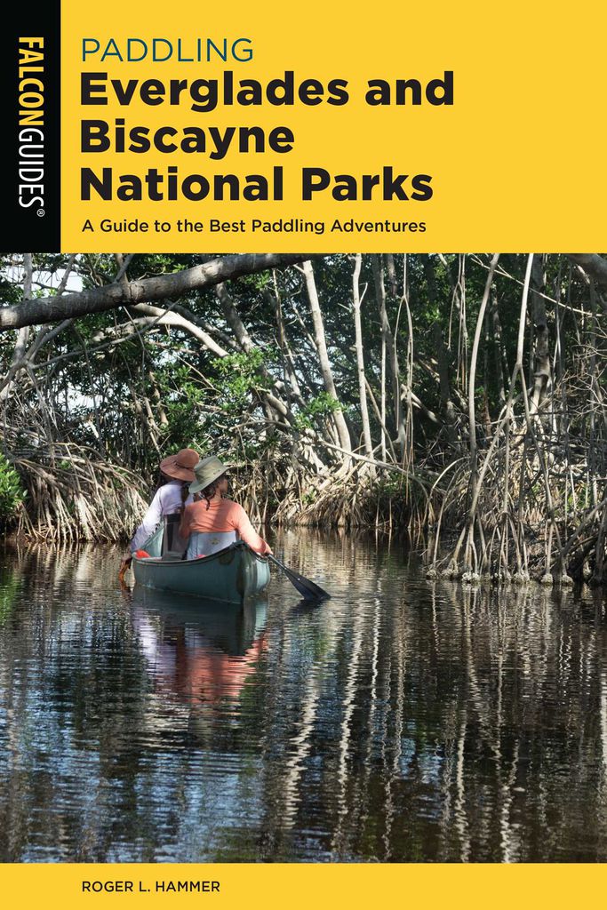 Cover image for Paddling Everglades and Biscayne National Parks