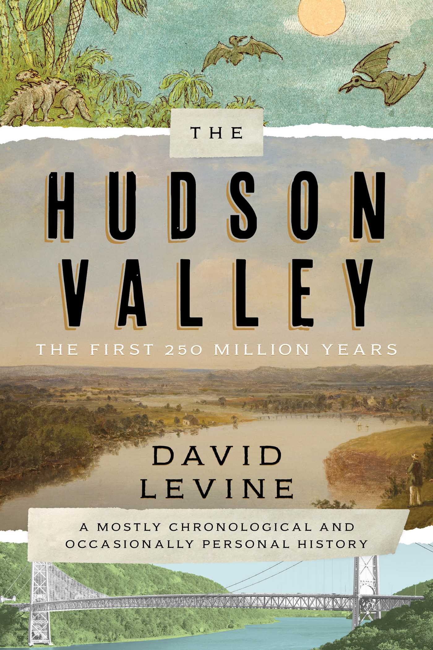 Cover image for The Hudson Valley: The First 250 Million Years