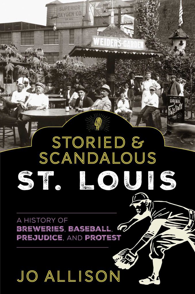 Cover image for Storied & Scandalous St. Louis