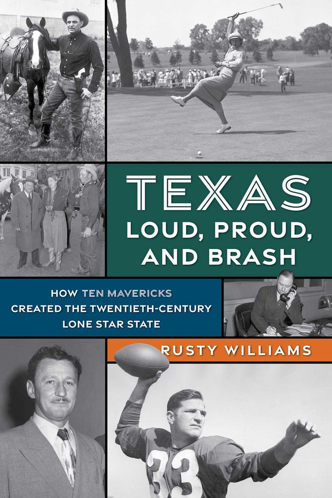 Cover image for Texas Loud, Proud, and Brash