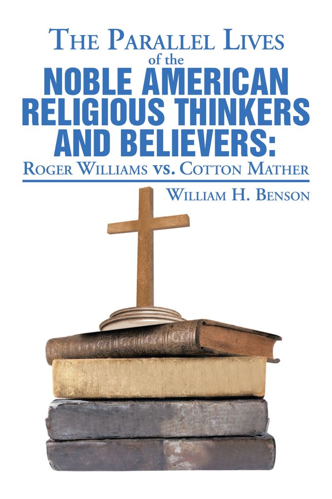 Cover image for The Parallel Lives of the Noble American Religious Thinkers Vs. Believers