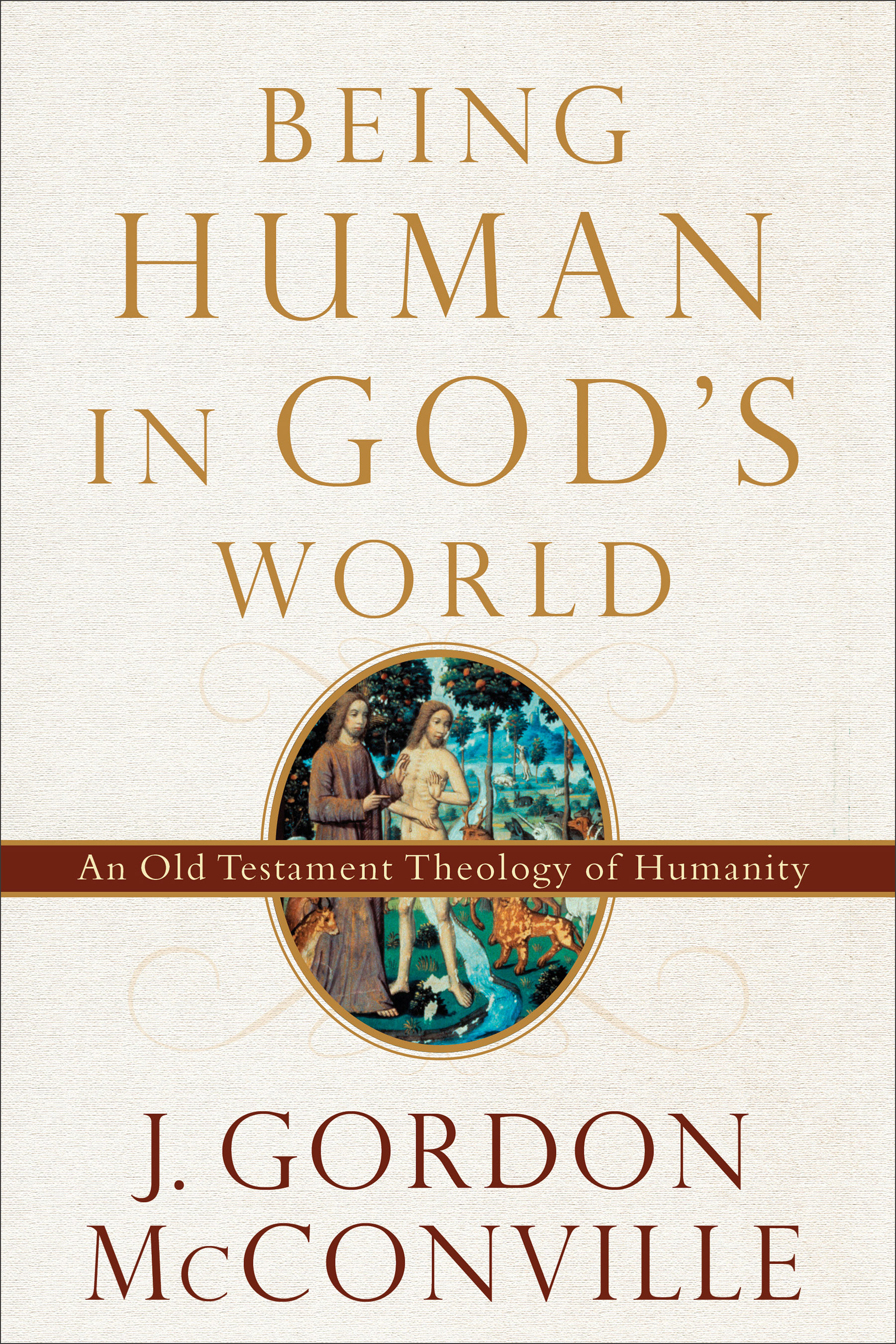 Cover image for Being Human in God's World