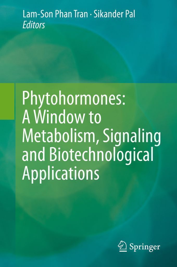 Cover image for Phytohormones: A Window to Metabolism, Signaling and Biotechnological Applications