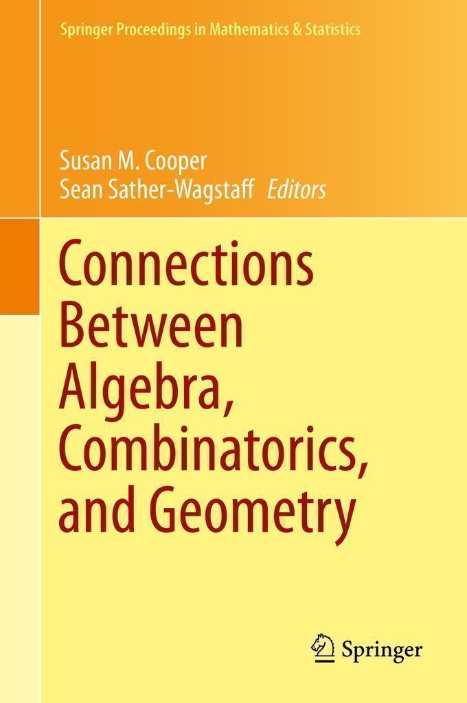 Cover image for Connections Between Algebra, Combinatorics, and Geometry