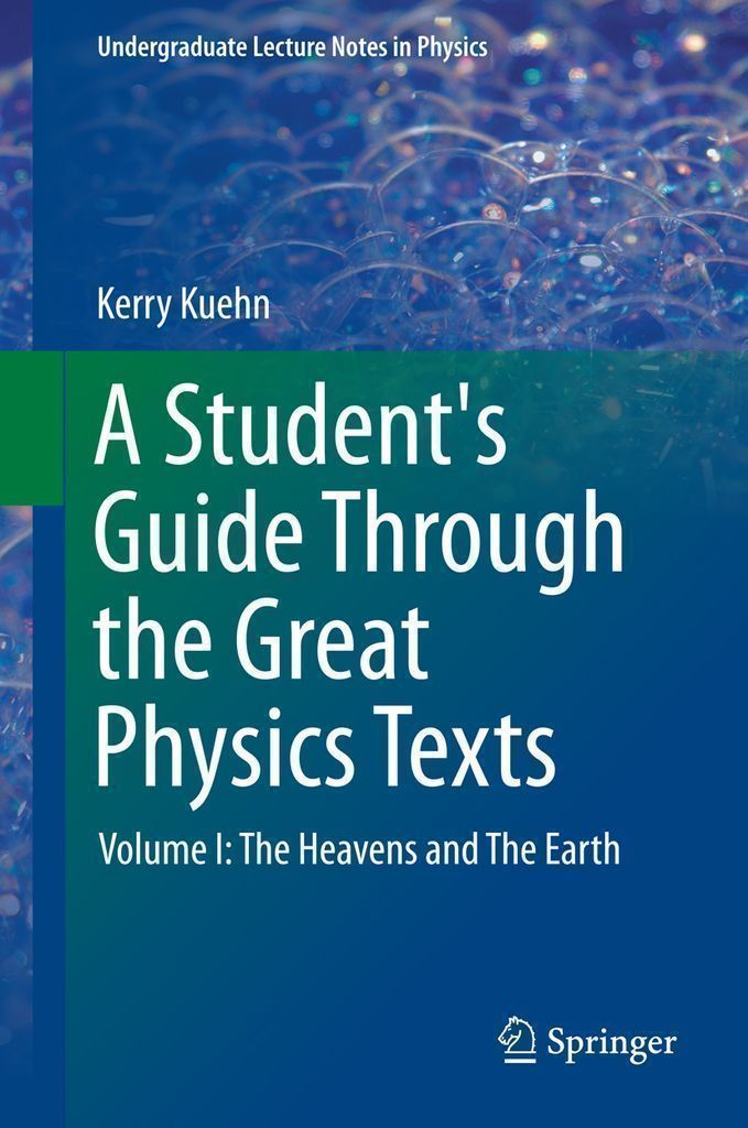 Cover image for A Student's Guide Through the Great Physics Texts