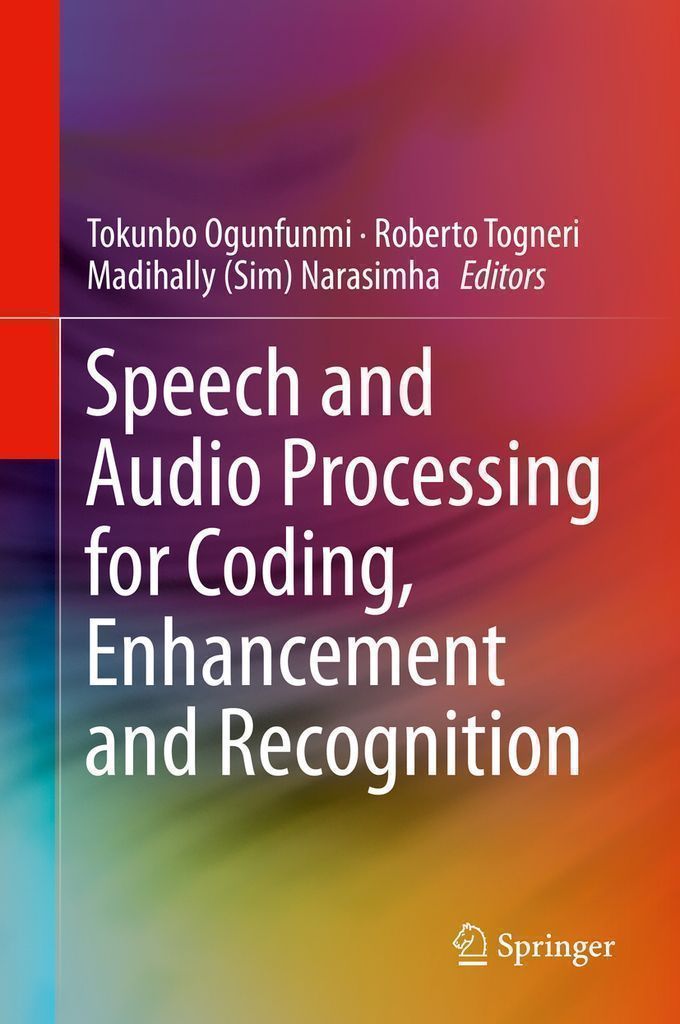 Cover image for Speech and Audio Processing for Coding, Enhancement and Recognition