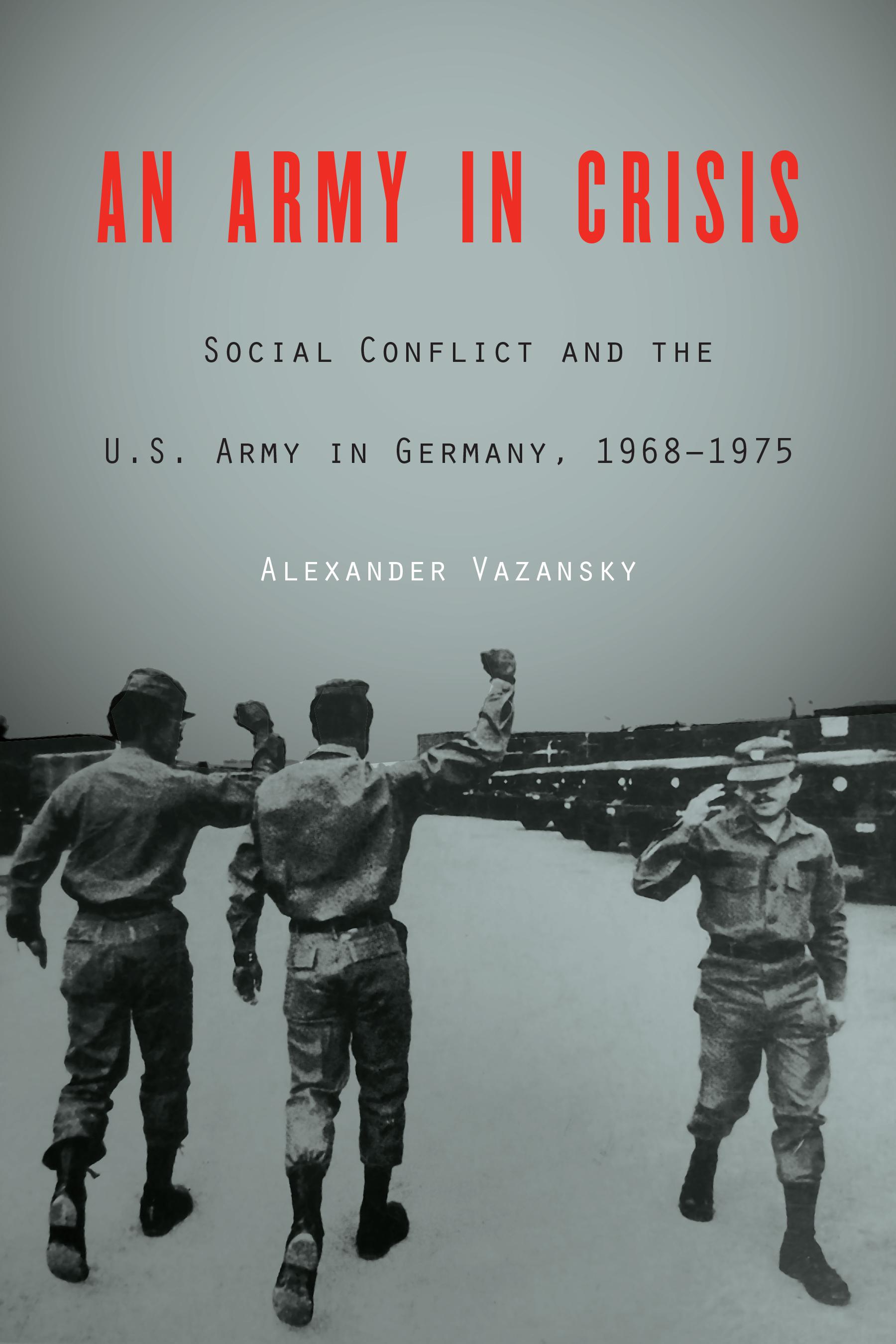 Cover image for An Army in Crisis