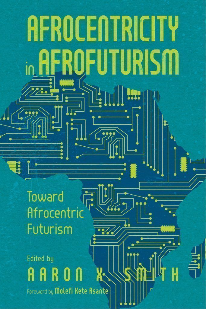 Cover image for Afrocentricity in AfroFuturism