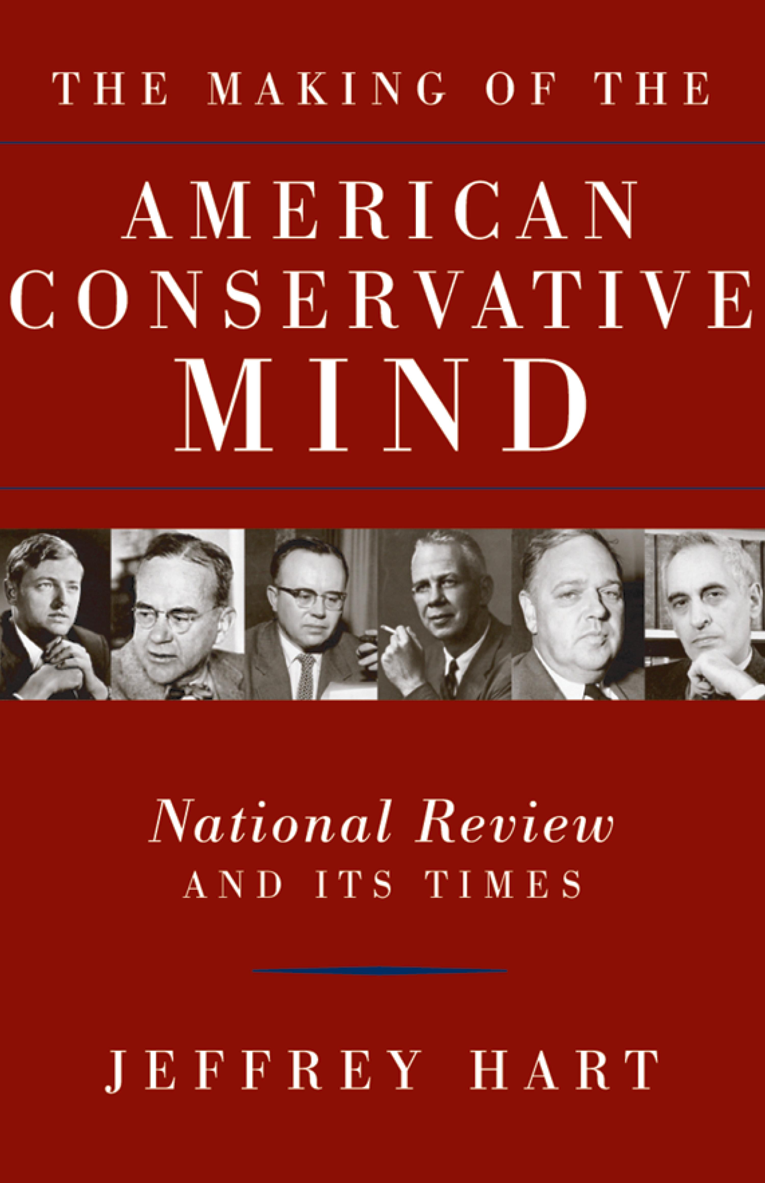 Cover image for The Making of the American Conservative Mind