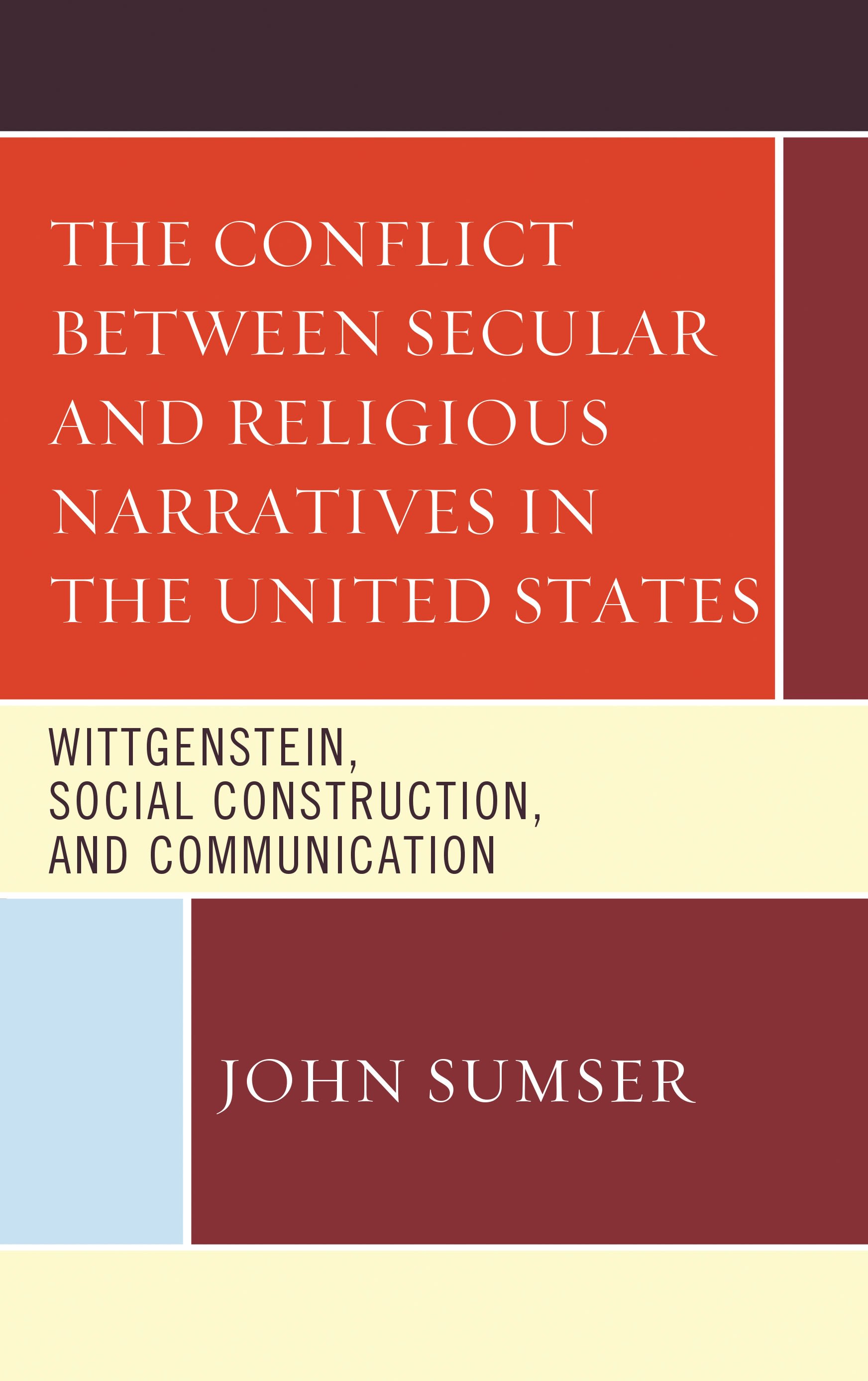 Cover image for The Conflict Between Secular and Religious Narratives in the United States