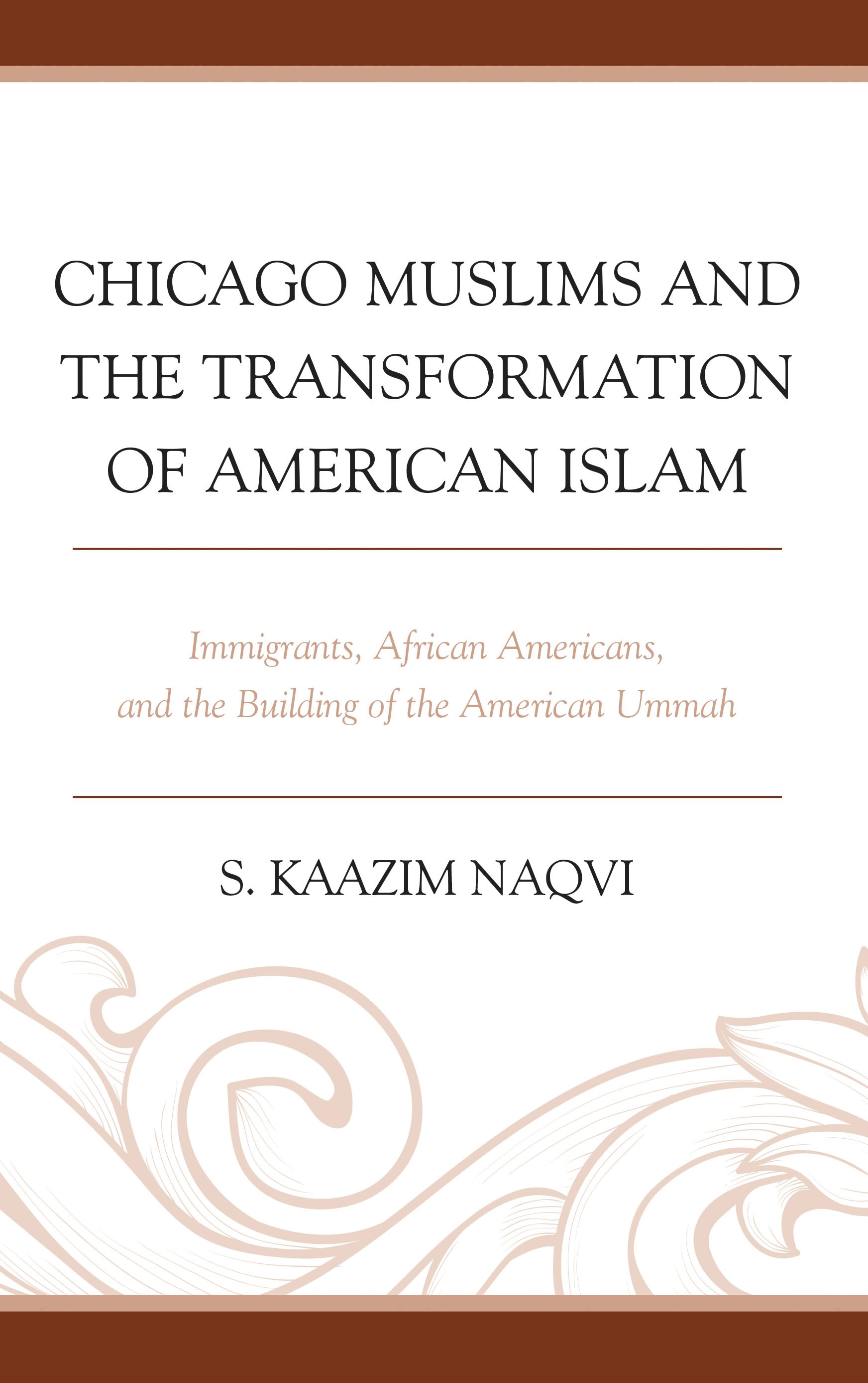 Cover image for Chicago Muslims and the Transformation of American Islam