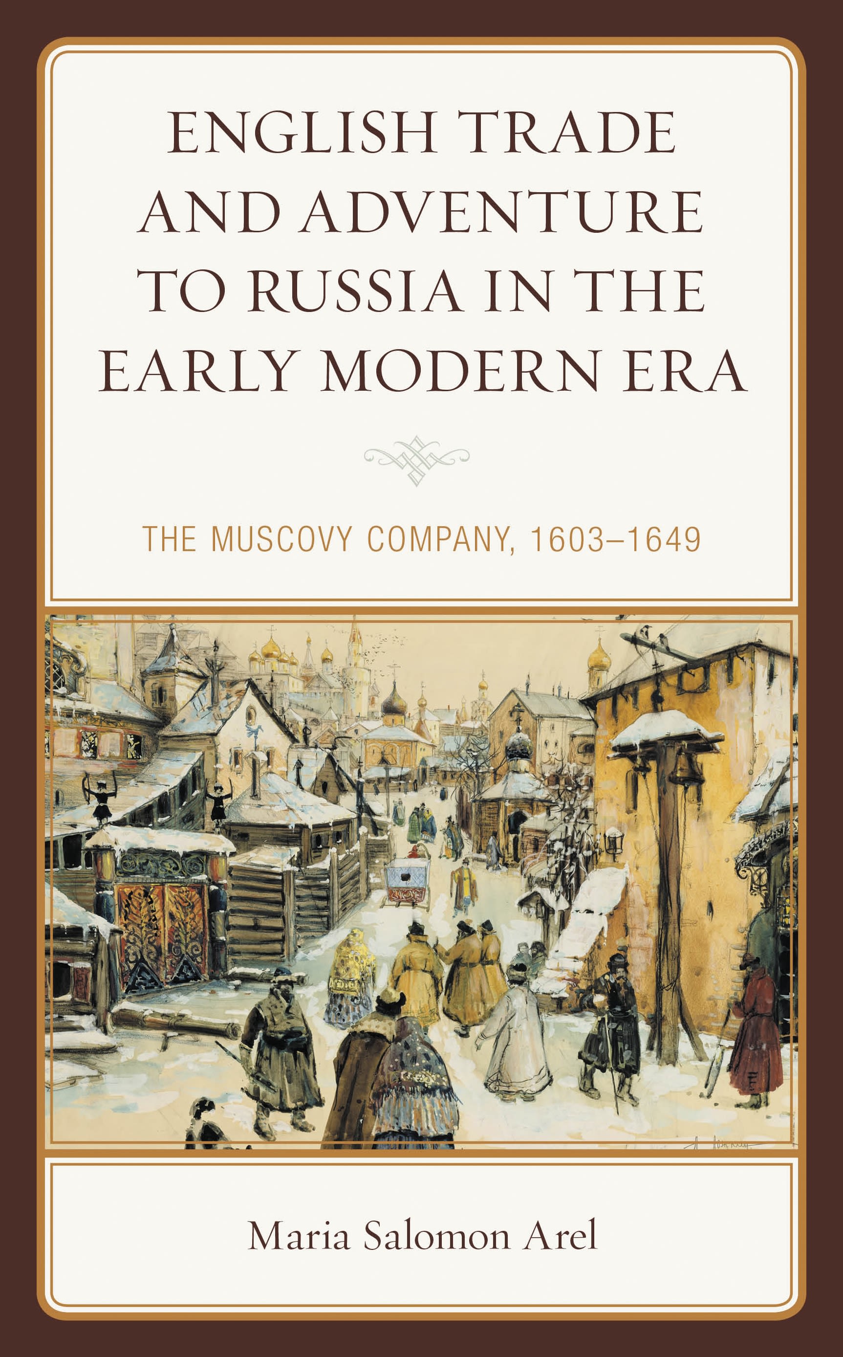 Cover image for English Trade and Adventure to Russia in the Early Modern Era