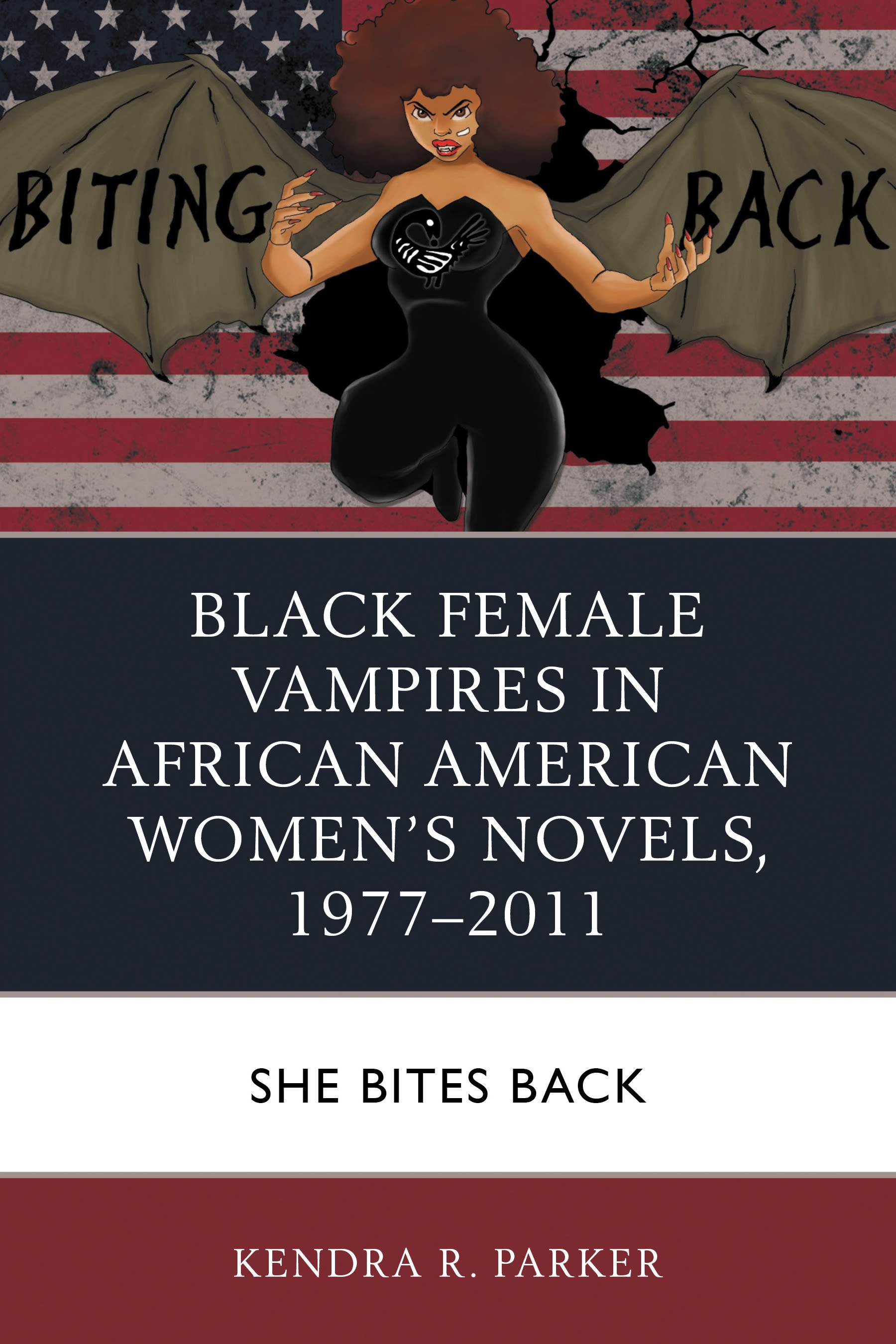 Cover image for Black Female Vampires in African American Womens Novels, 19772011