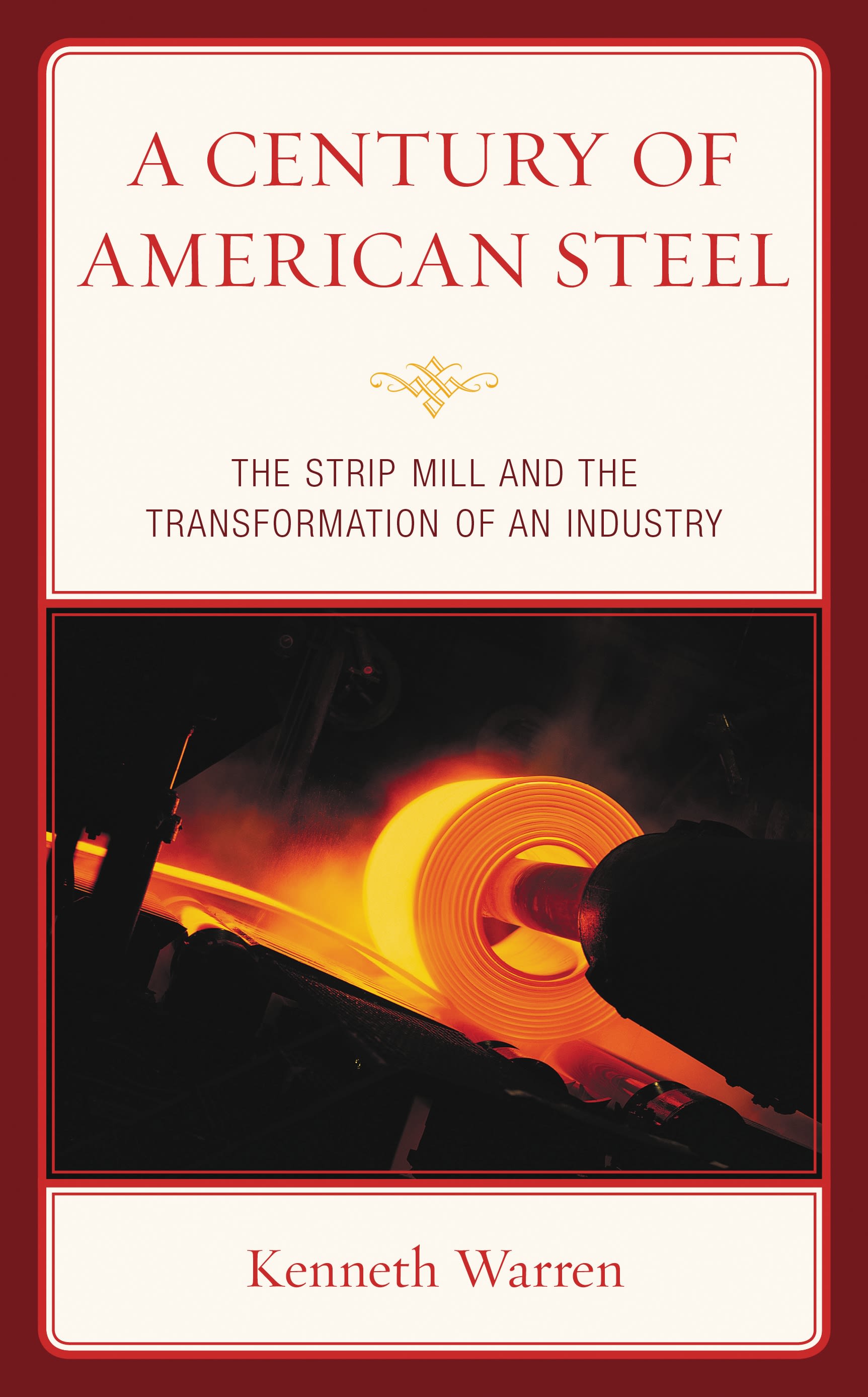 Cover image for A Century of American Steel