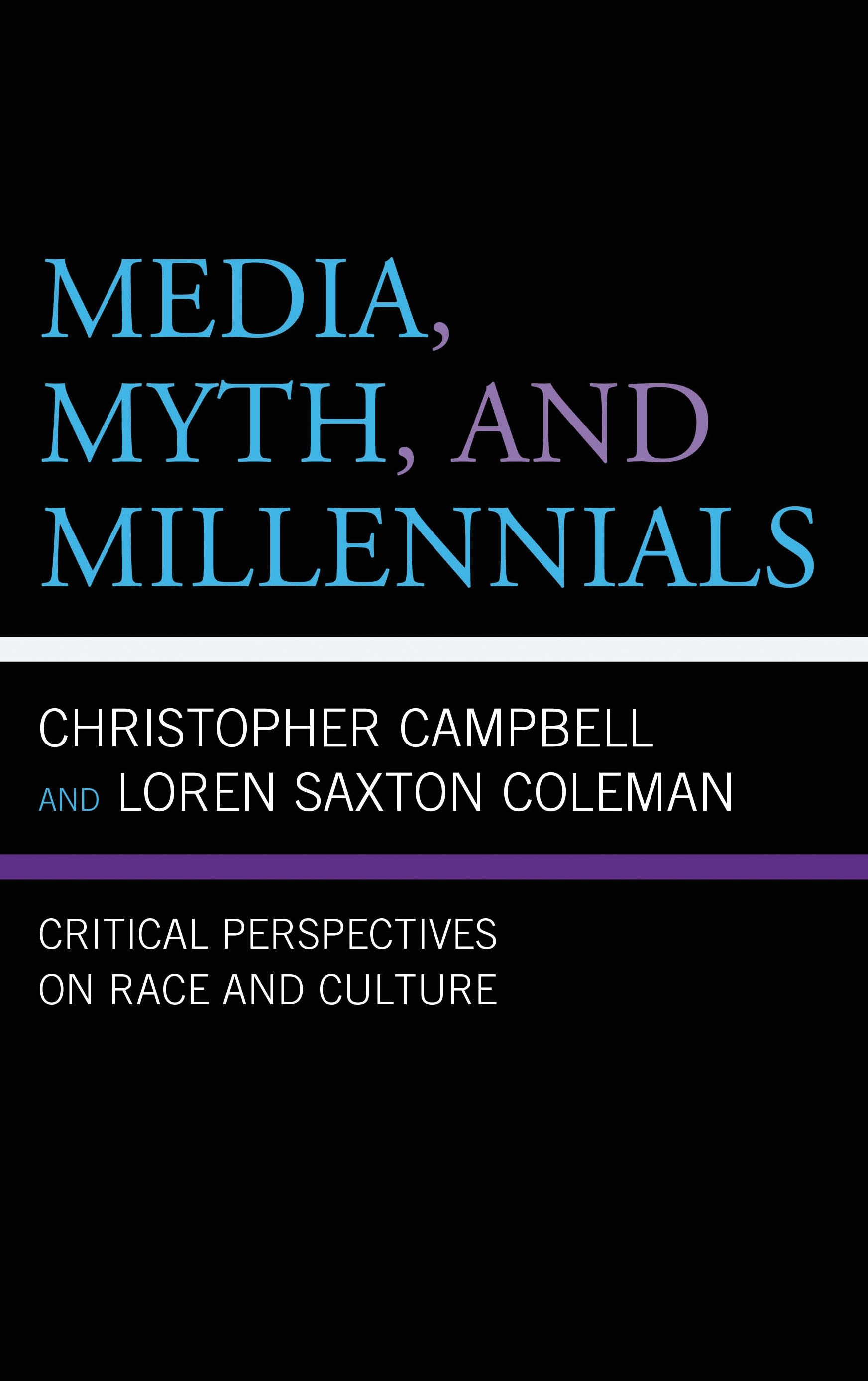 Cover image for Media, Myth, and Millennials