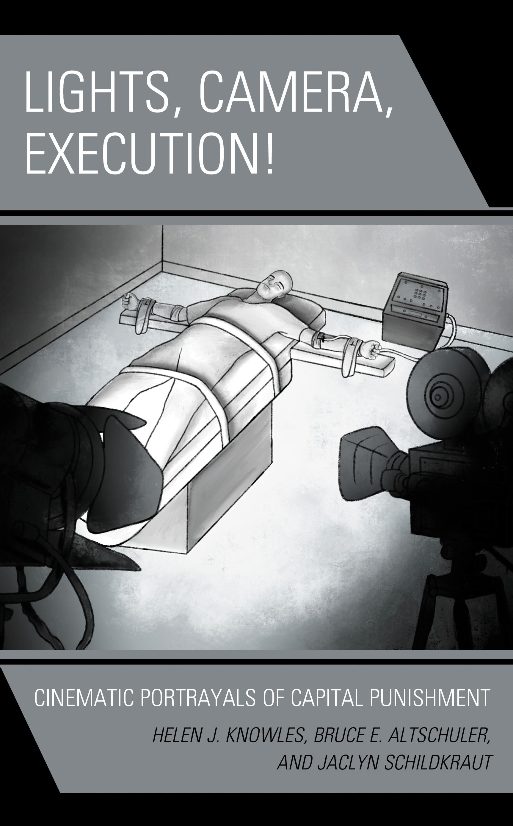 Cover image for Lights, Camera, Execution!