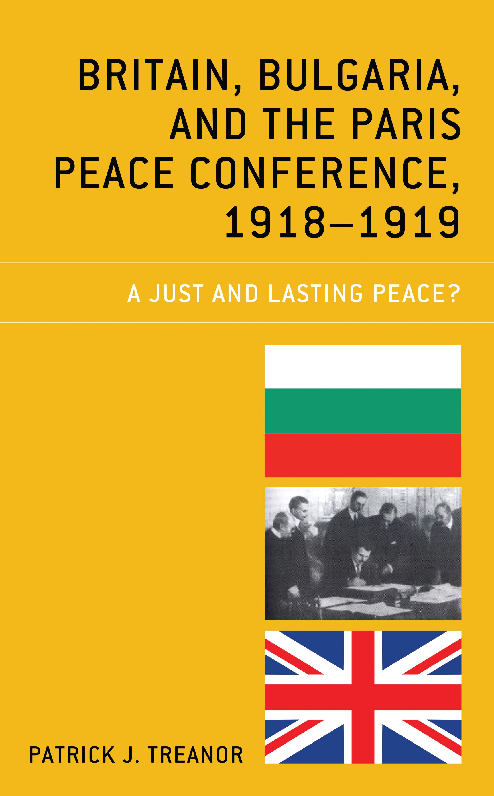 Cover image for Britain, Bulgaria, and the Paris Peace Conference, 19181919