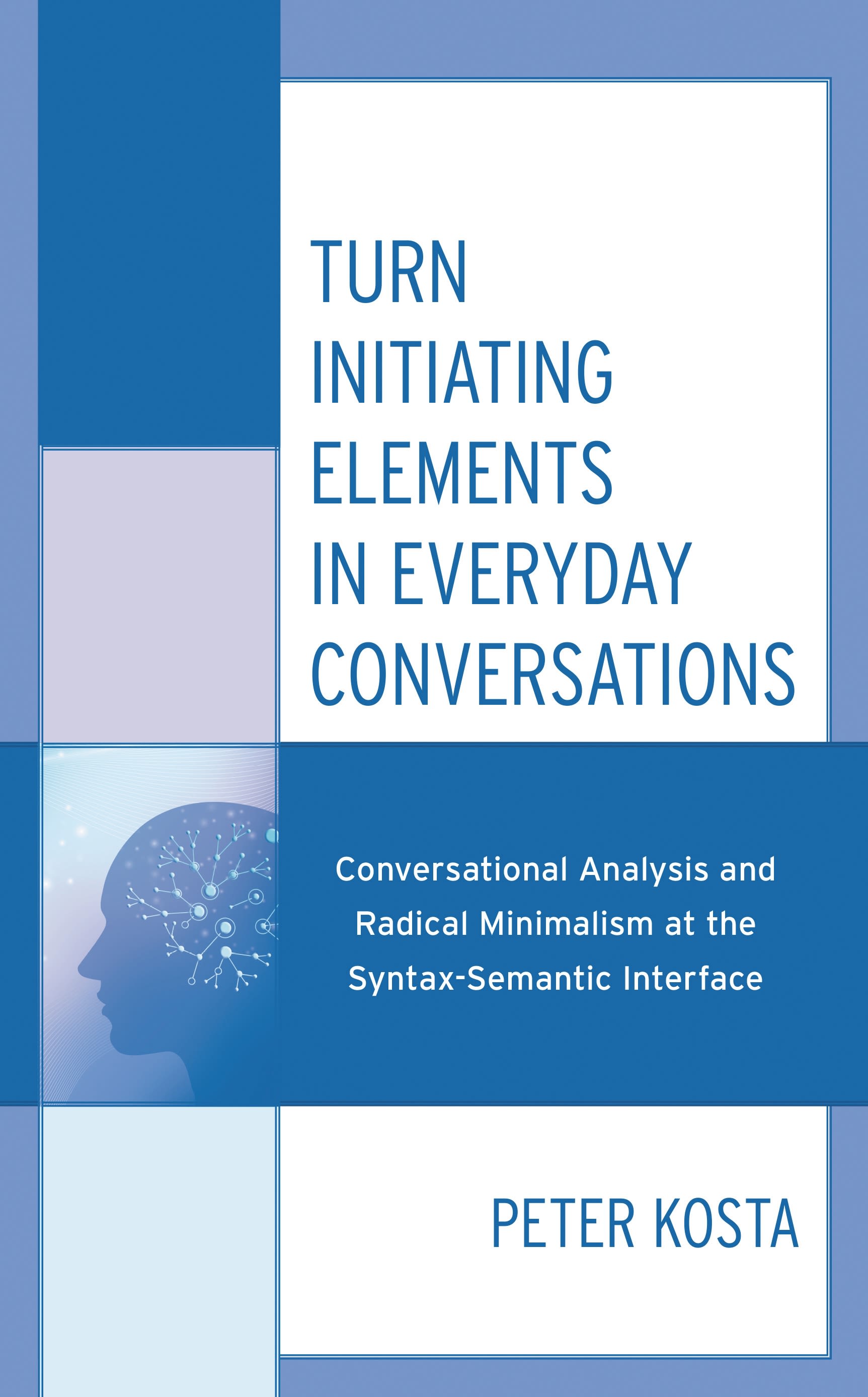 Cover image for Turn Initiating Elements in Everyday Conversations