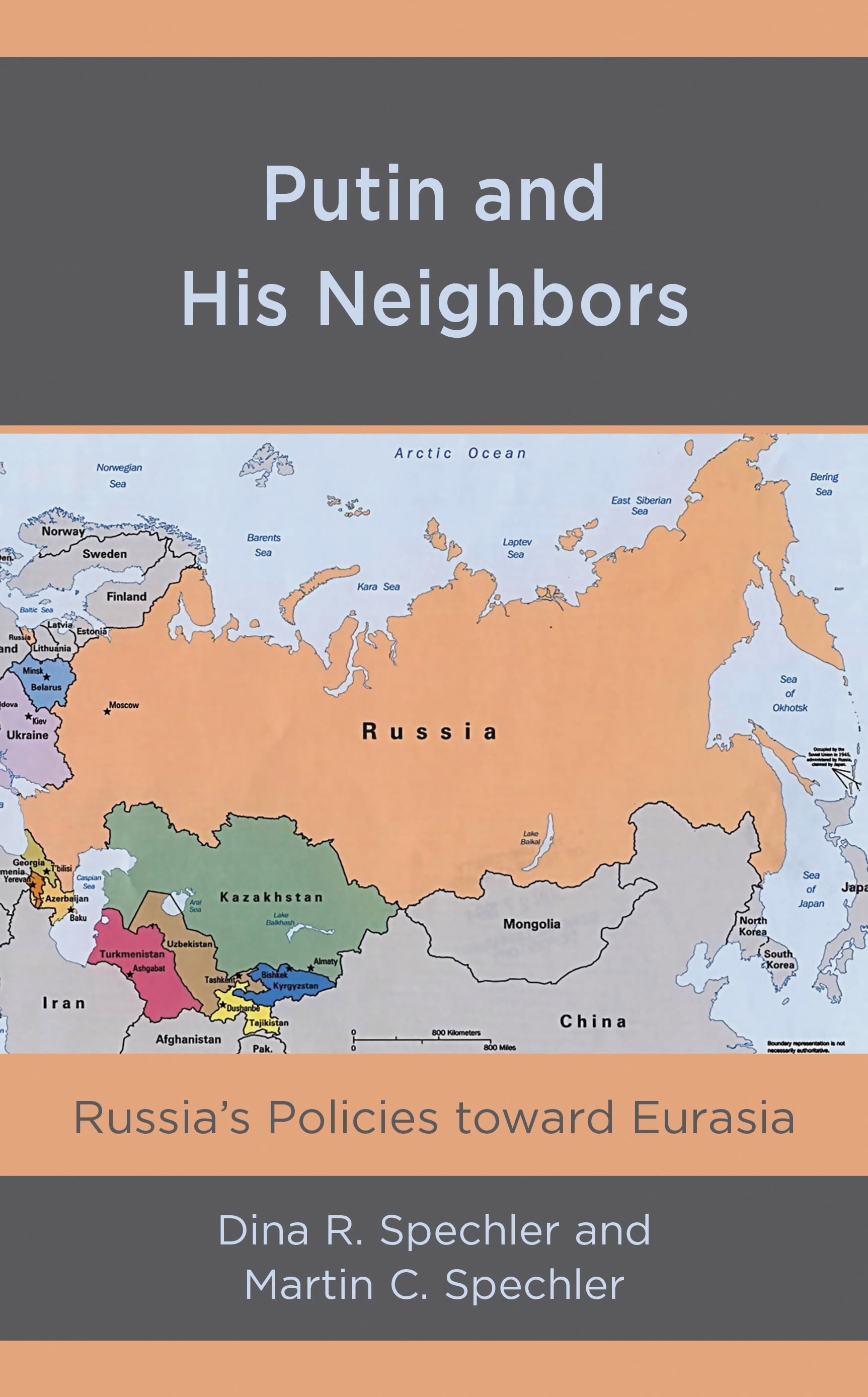 Cover image for Putin and His Neighbors
