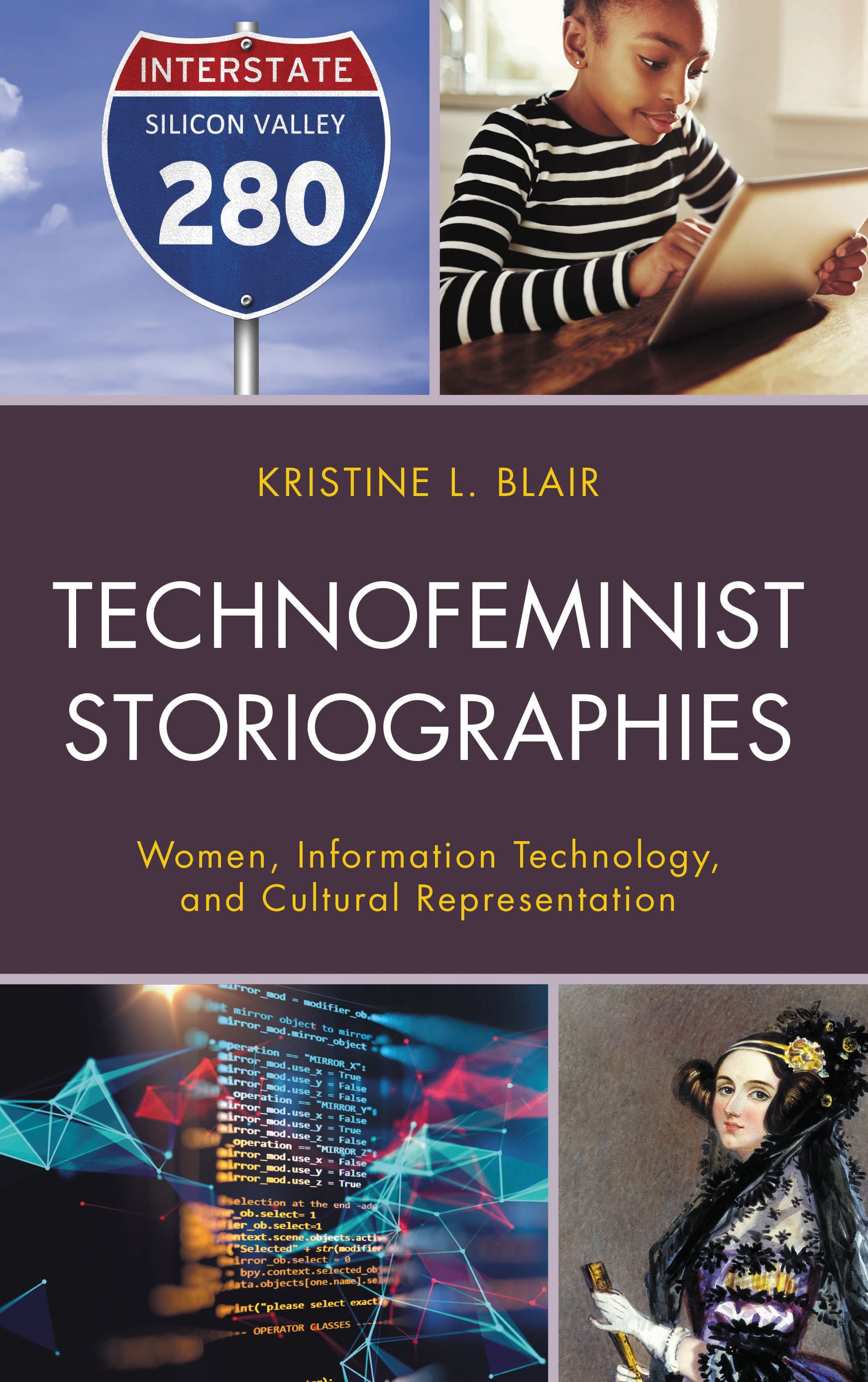 Cover image for Technofeminist Storiographies