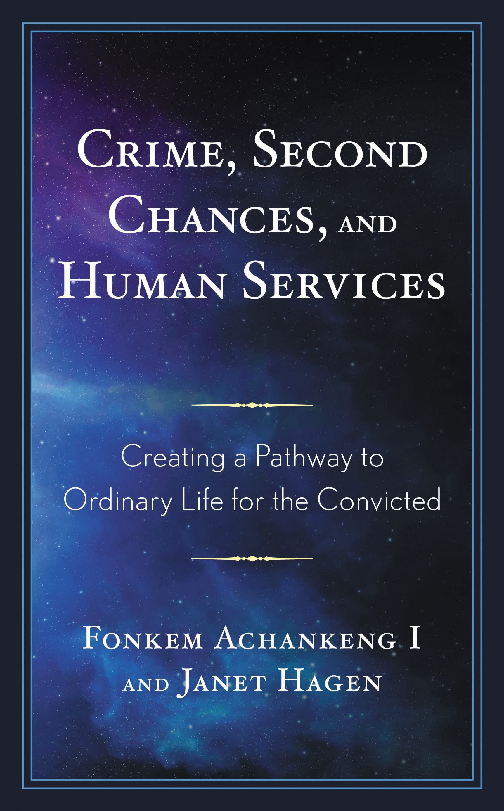 Cover image for Crime, Second Chances, and Human Services