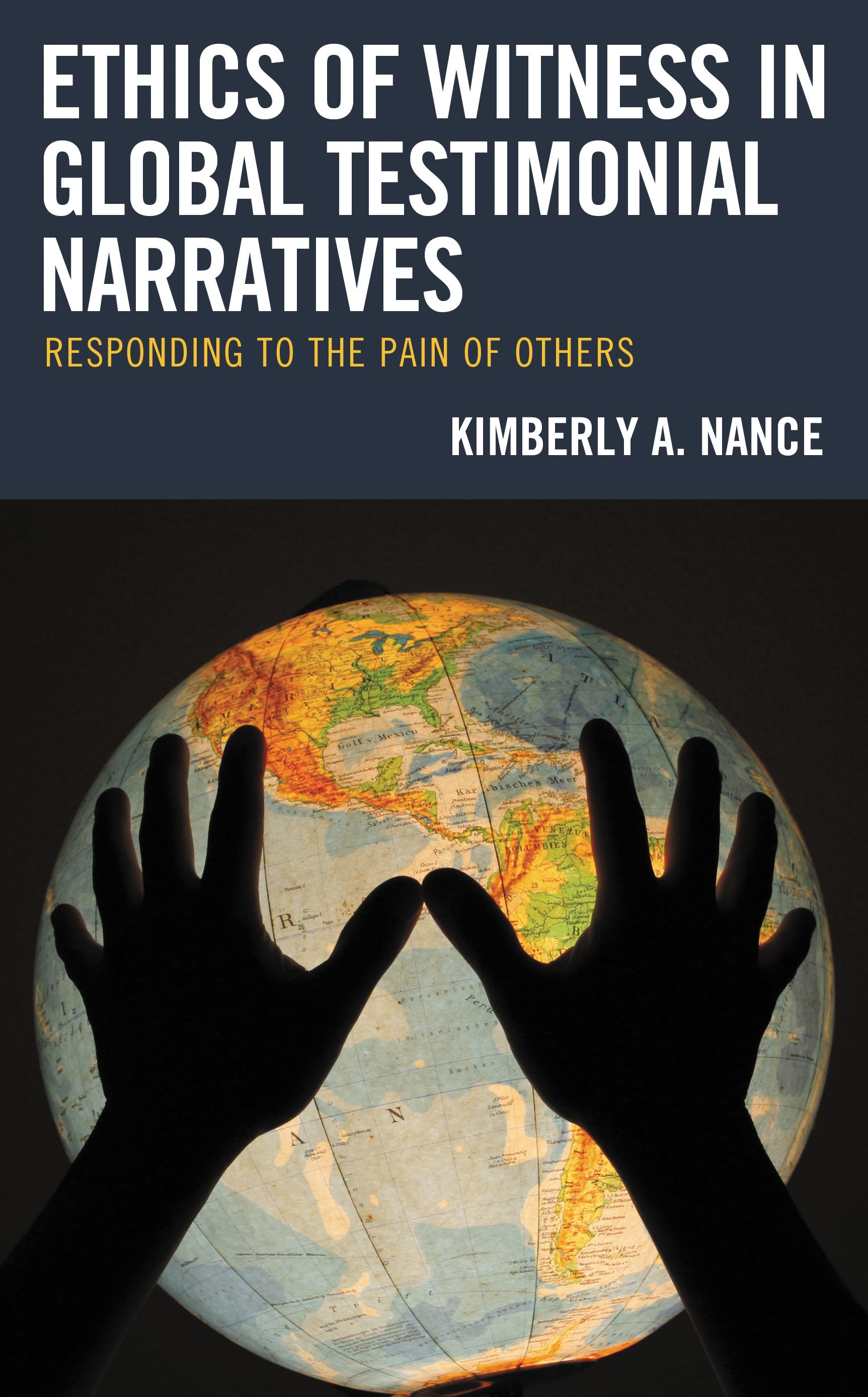 Cover image for Ethics of Witness in Global Testimonial Narratives