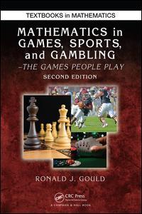 Cover image for Mathematics in Games, Sports, and Gambling