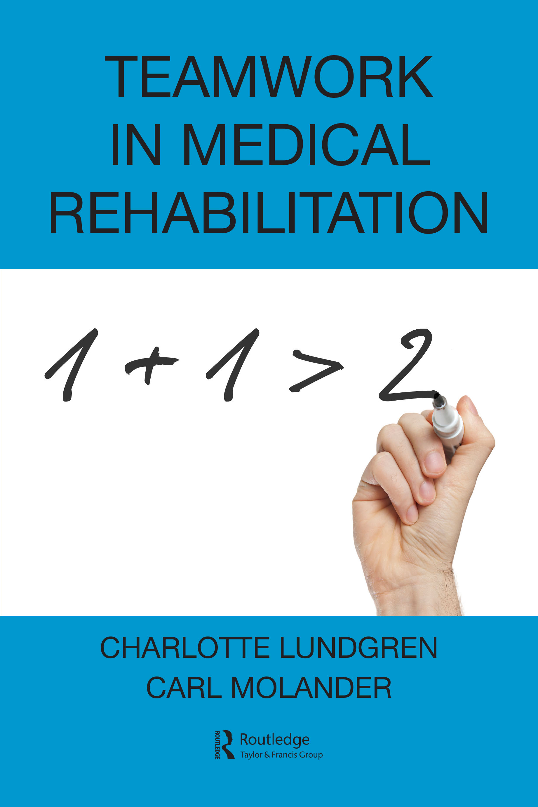 ISBN 9781498725446 product image for Teamwork in Medical Rehabilitation | upcitemdb.com