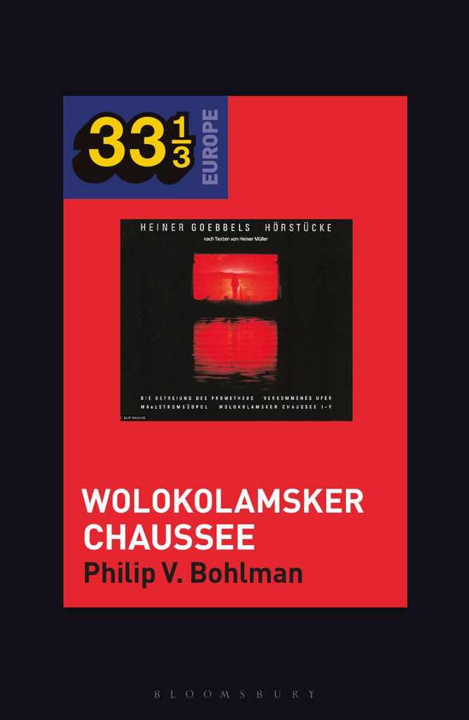 Cover image for Heiner Muller and Heiner Goebbelss Wolokolamsker Chaussee