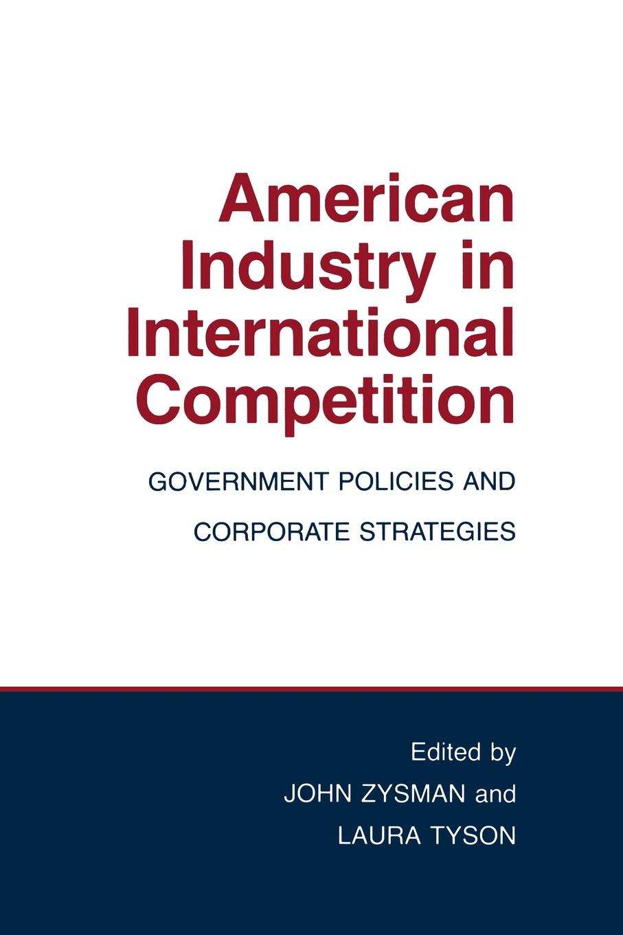 ISBN 9781501744976 - American Industry in International Competition ...