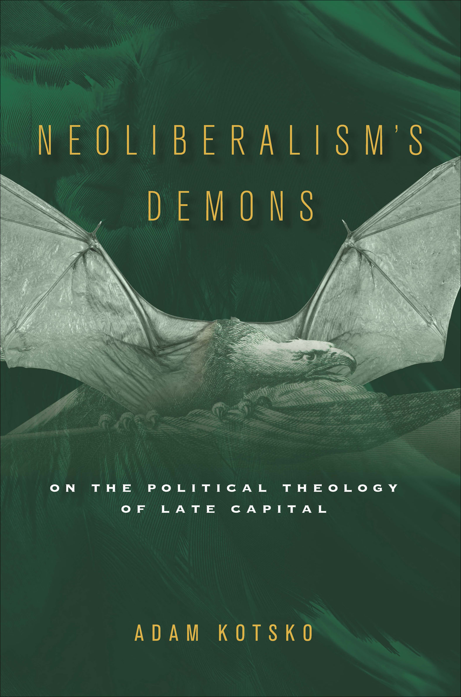 Cover image for Neoliberalism's Demons