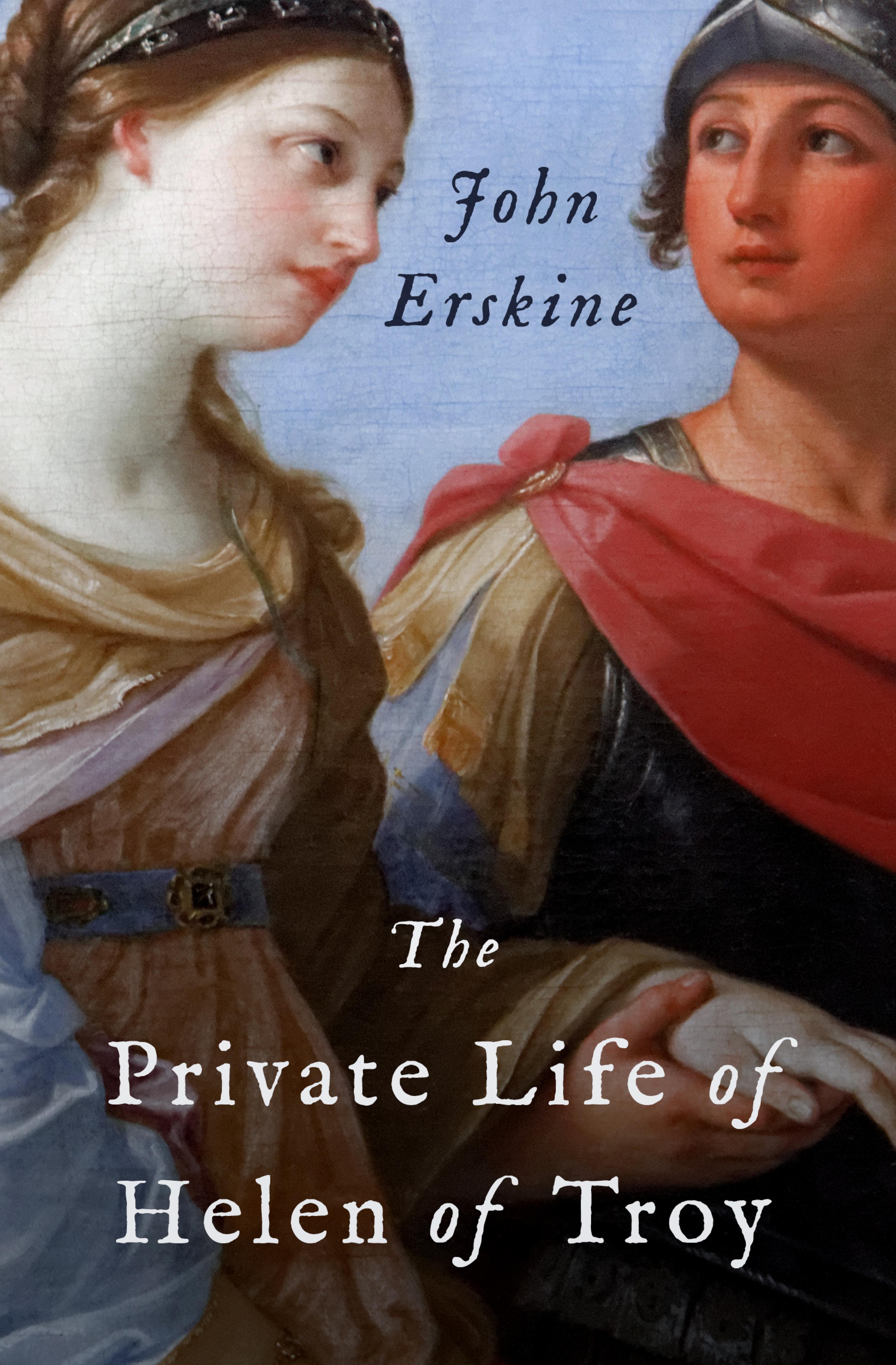 Cover image for The Private Life of Helen of Troy