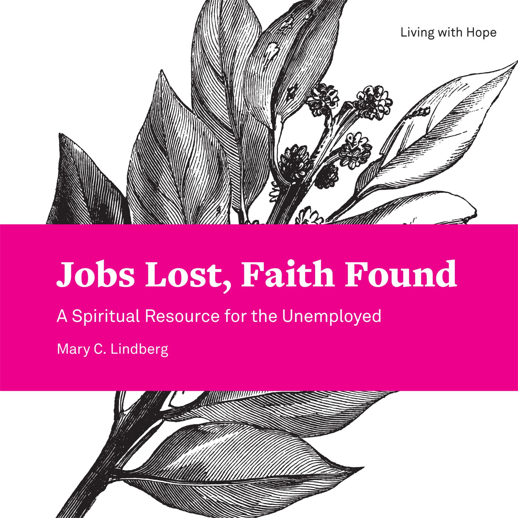 Cover image for Jobs Lost, Faith Found