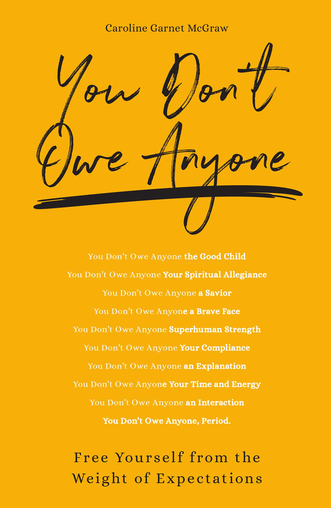 Cover image for You Don't Owe Anyone: Free Yourself from the Weight of Expectations