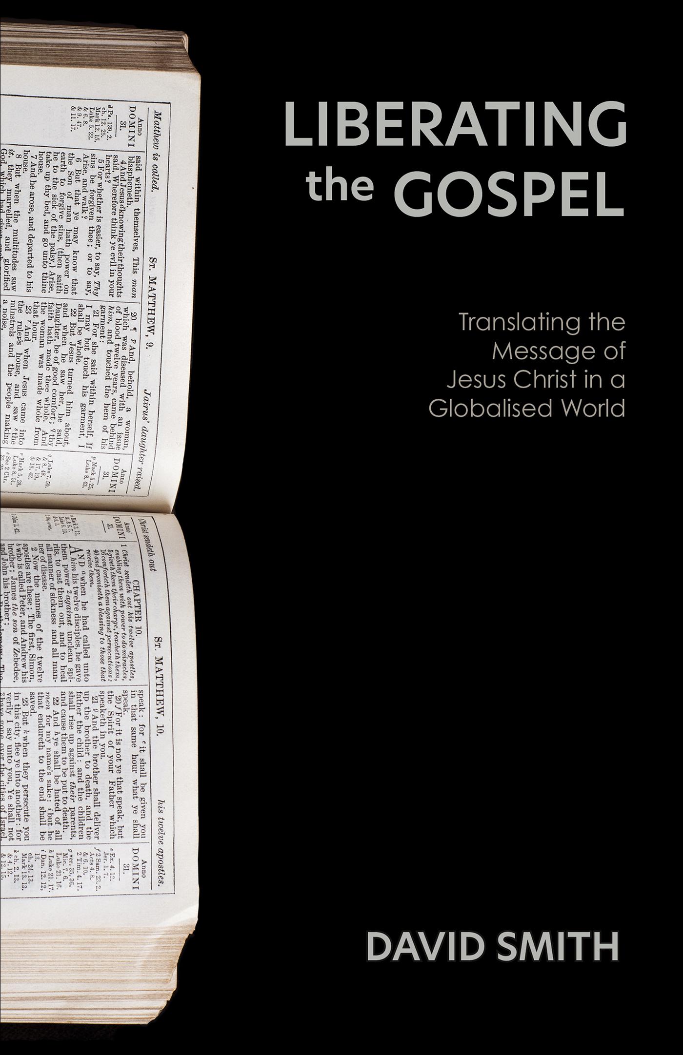 Cover image for Liberating the Gospel: Translating the Message of Jesus Christ in a Globalised World